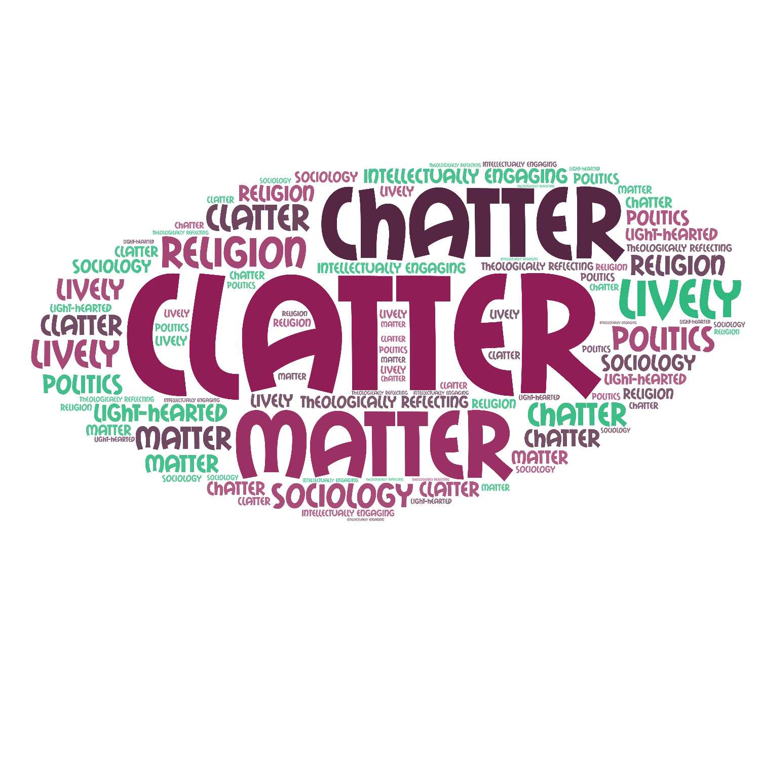 Clatter Chatter on All That Matters!