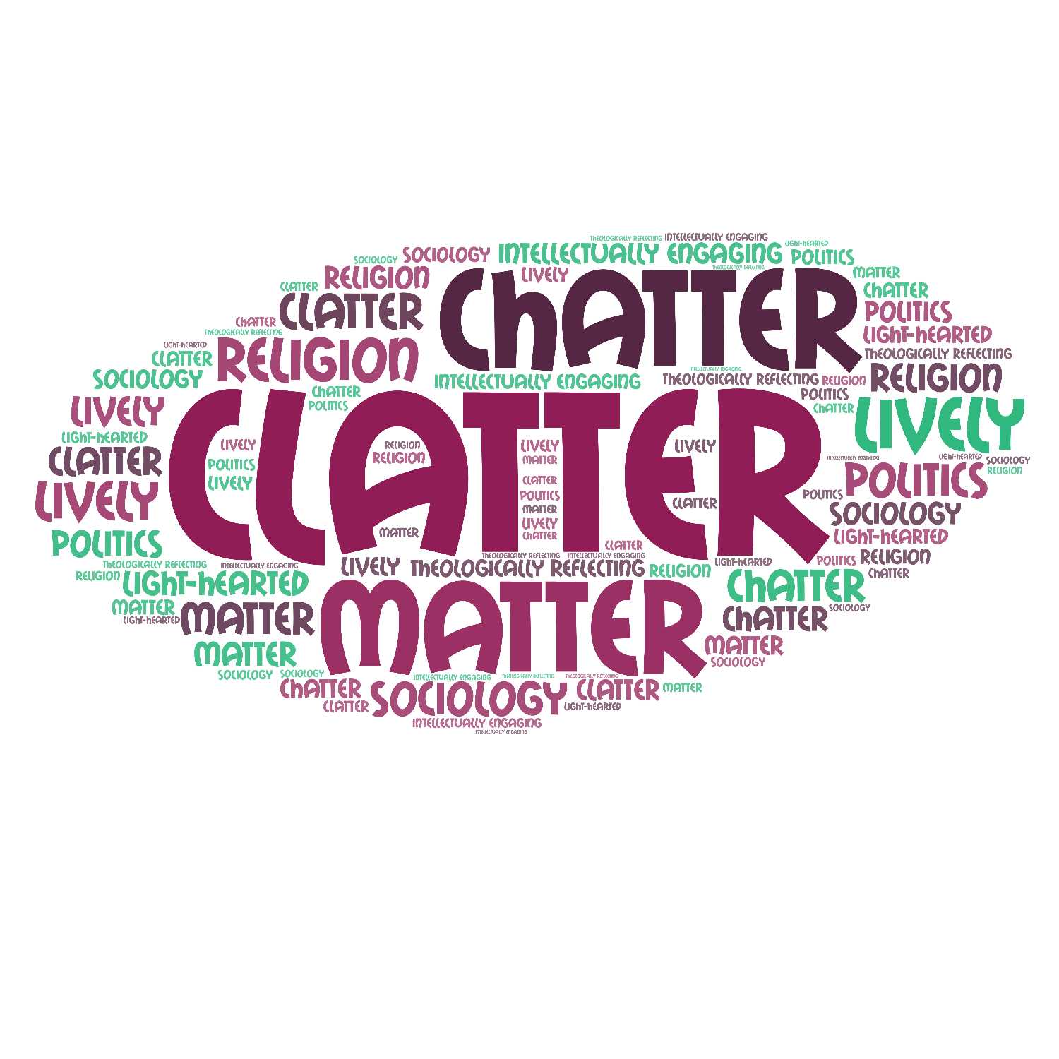 Clatter Chatter on All That Matters!