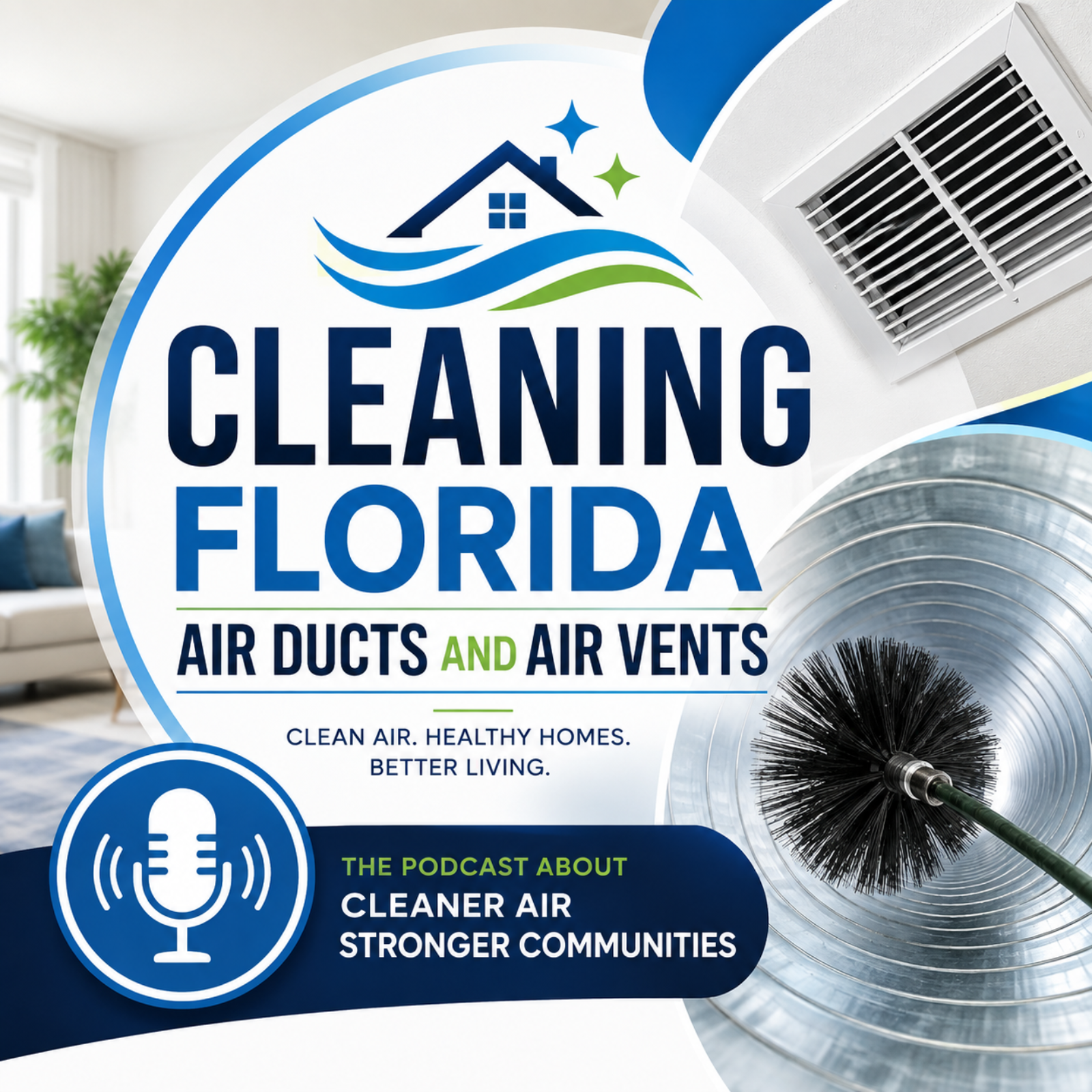 Cleaning Florida Air Ducts and Air Vents podcast artwork