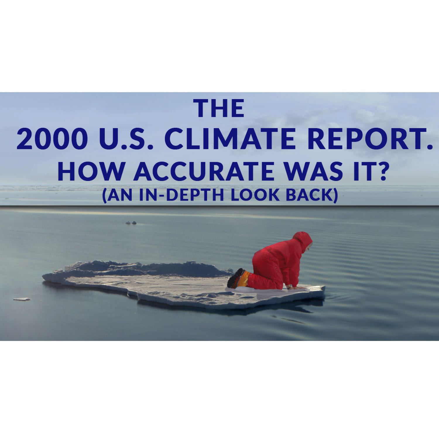 The 2000 National Climate Misassessment