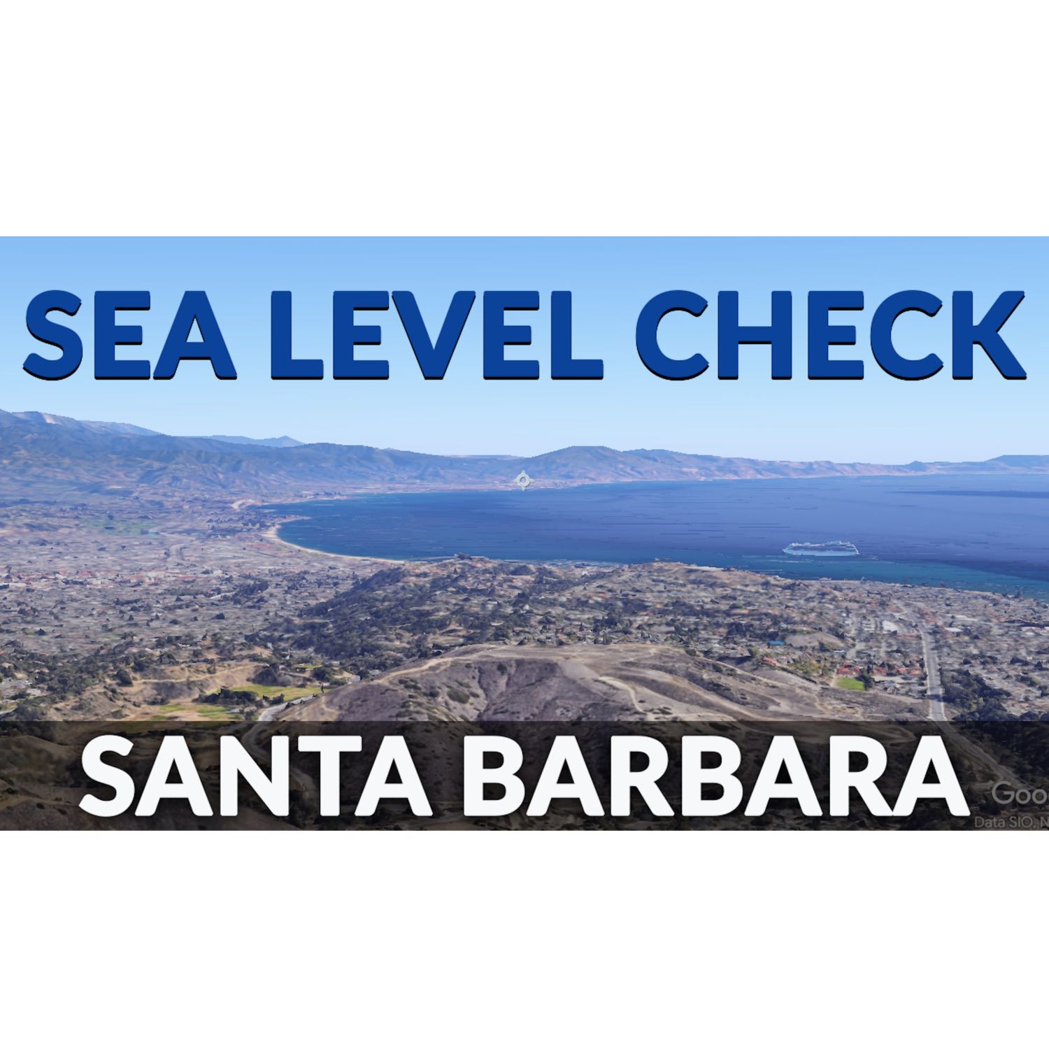 Sea Level Check - Santa Barbara