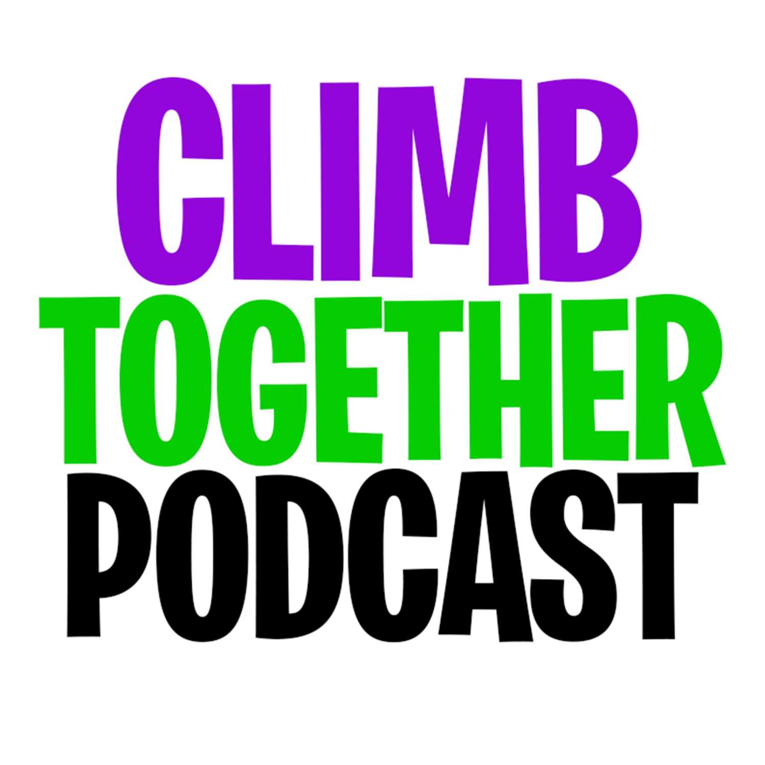Climb Together Podcast