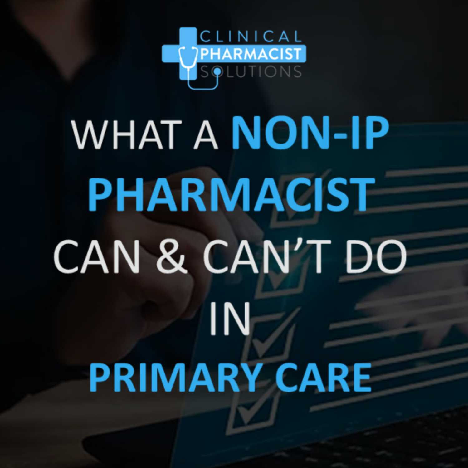 Discussing essential topics related to Clinical Pharmacists in General Practice