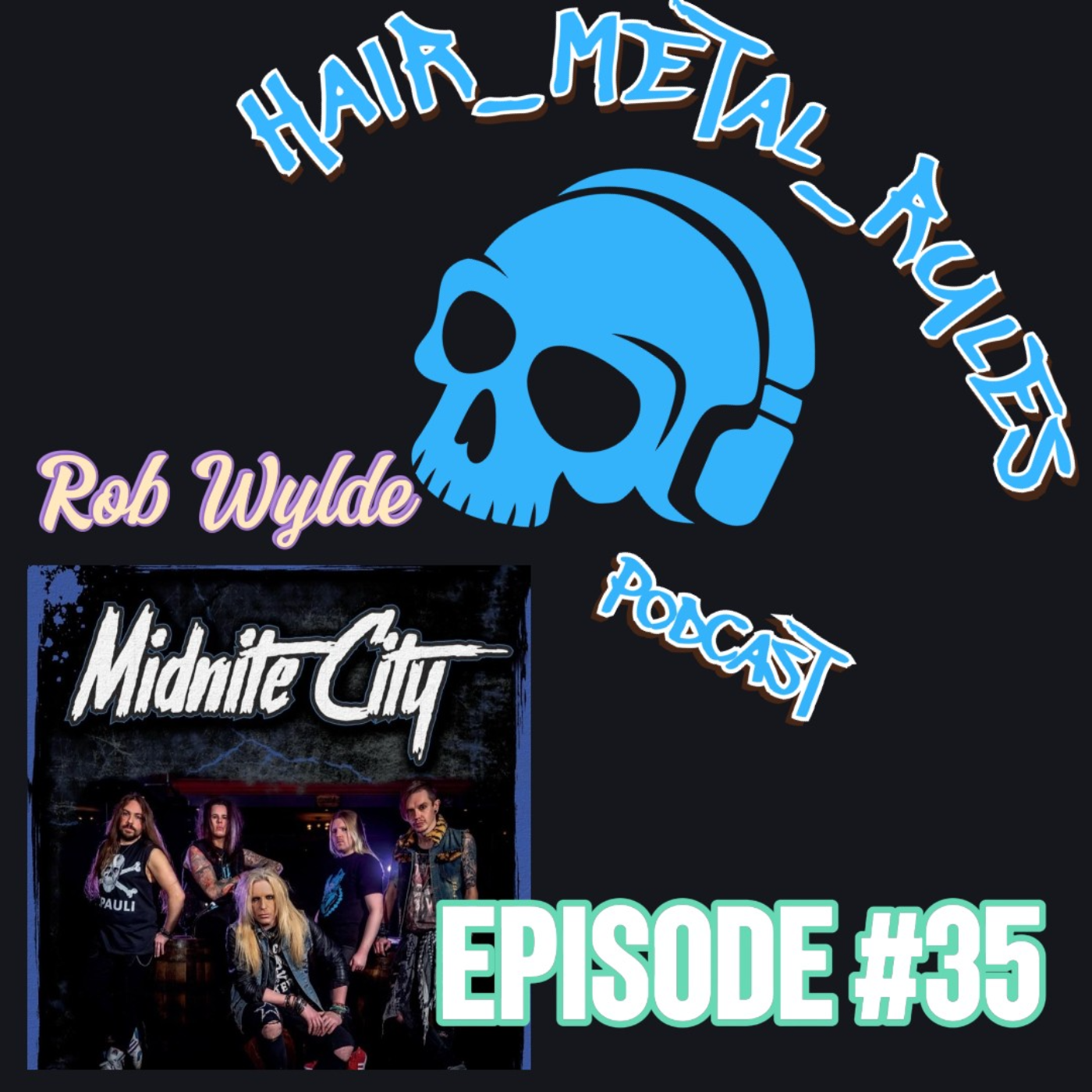 Hair Metal Rules Podcast