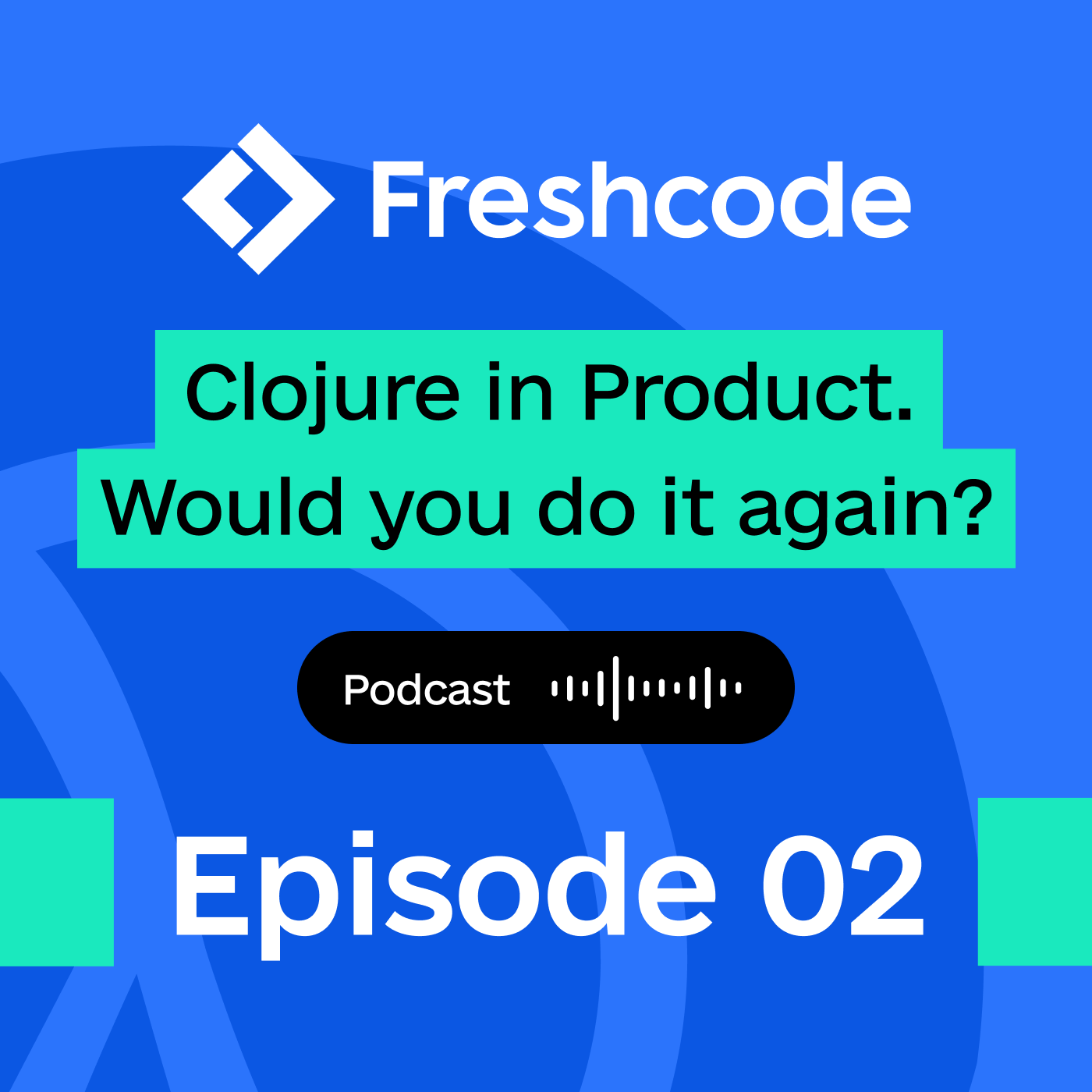 Episode 2. We choose the best tool for the job, with Adam Tornhill, CodeScene