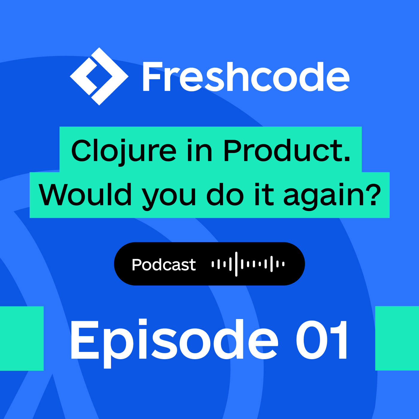 Episode 1. Now we are writing in Clojure, with Kalle Korhonen, Quuppa