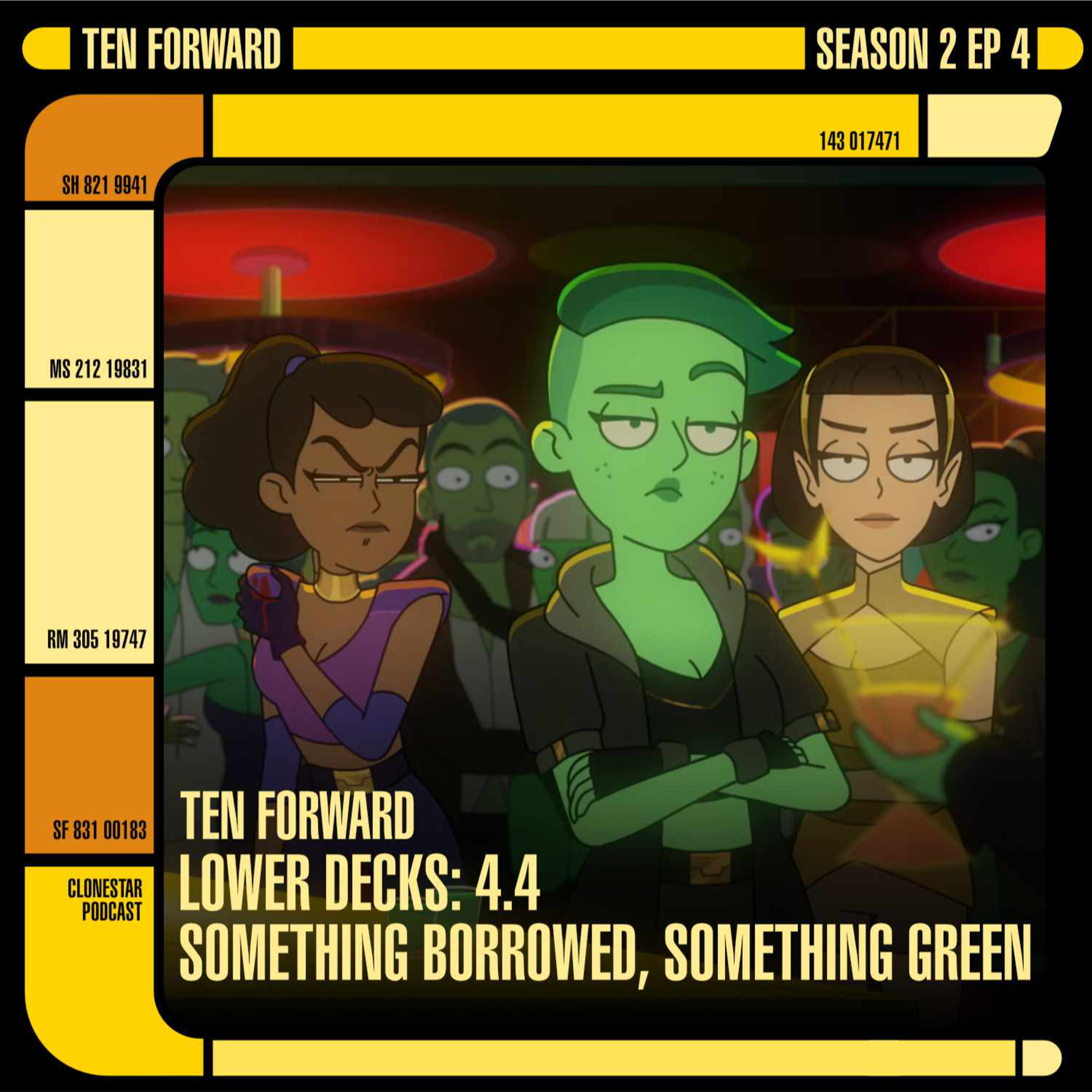 Ten Forward - S2 EP3 - Lower Decks: 4.4 "Something Borrowed, Something Green" episode artwork