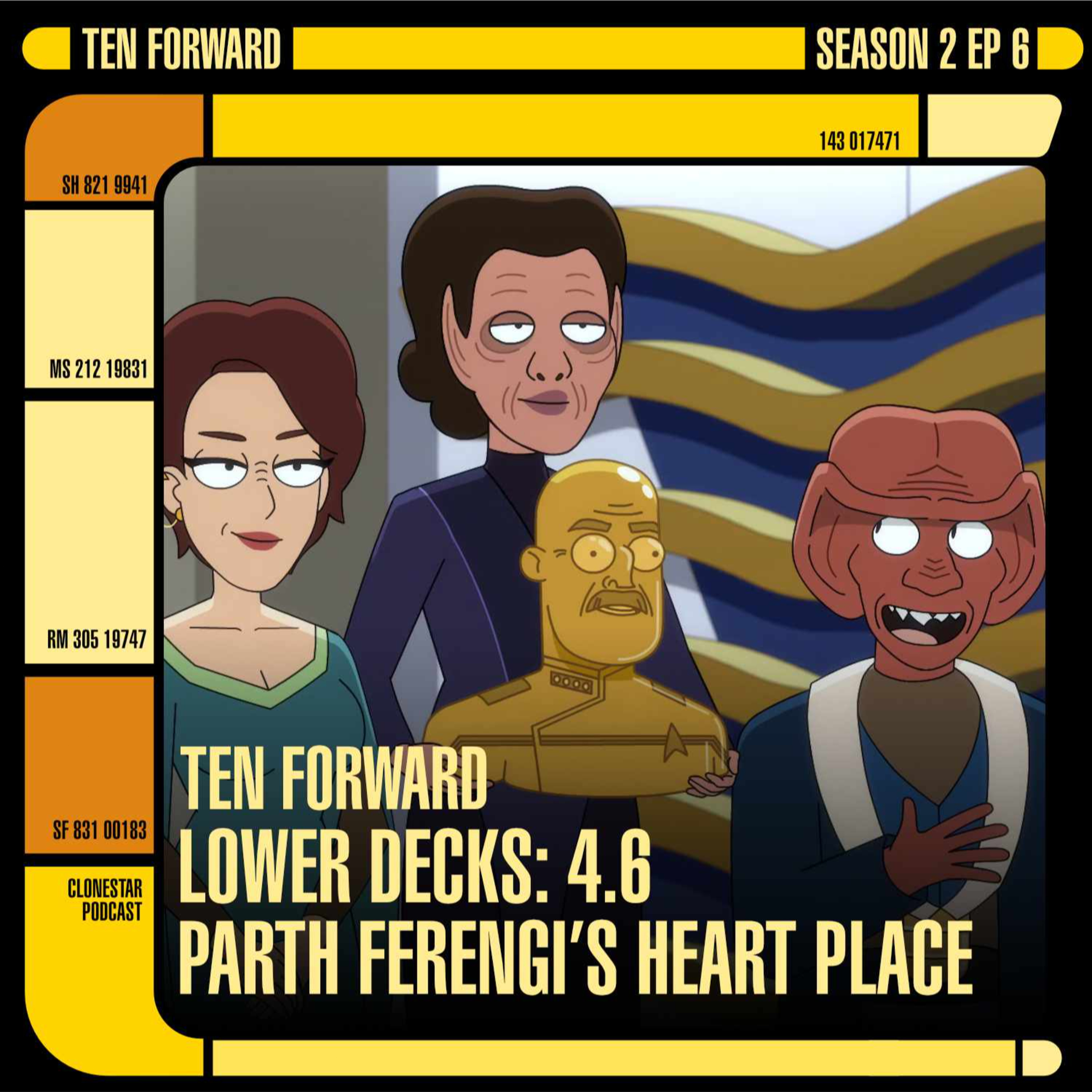 Ten Forward - S2 EP6 - Lower Decks: 4.6 "Parth Ferengi's Heart Place" episode artwork