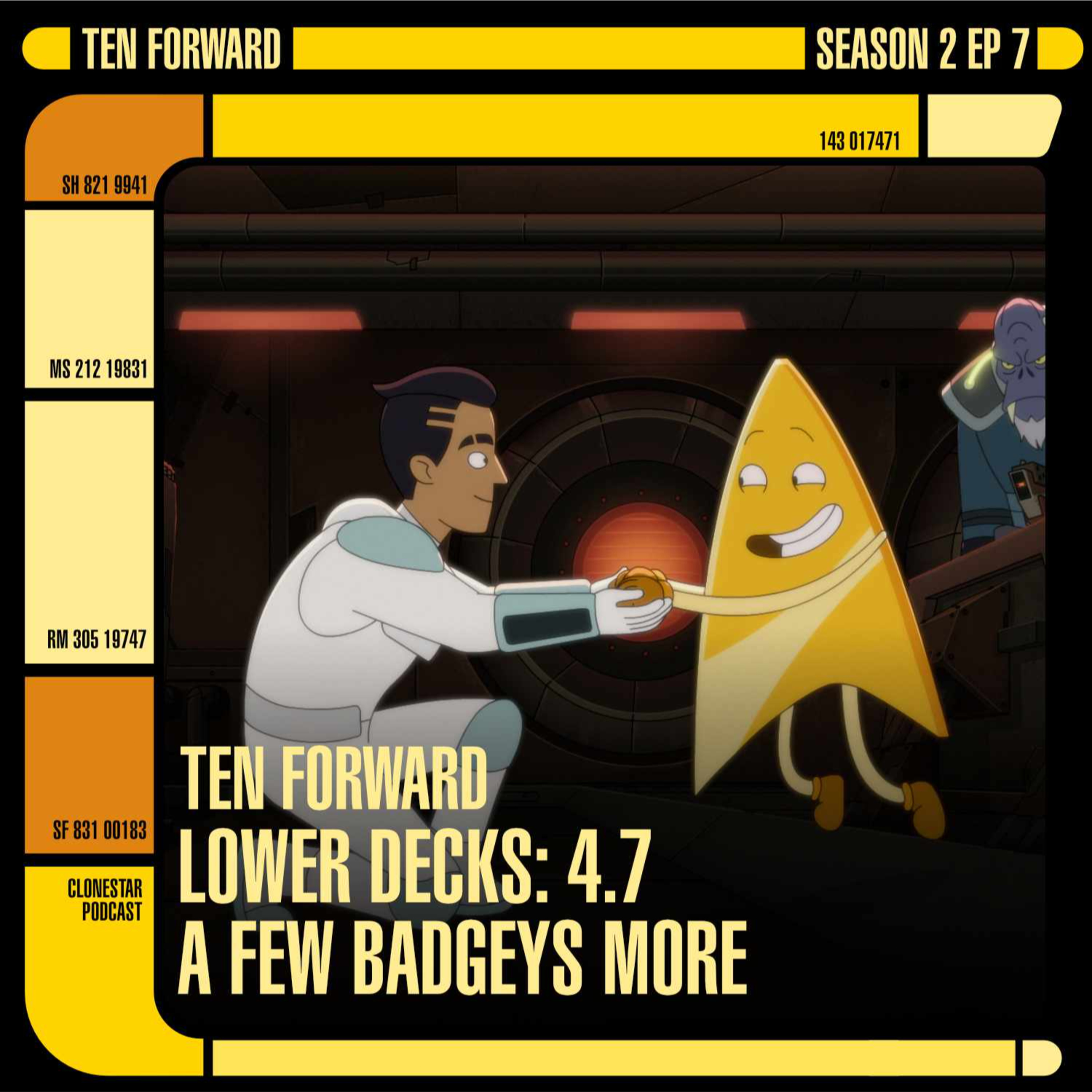 Ten Forward - S2 EP7 - Lower Decks: 4.7 "A Few Badgeys More episode artwork