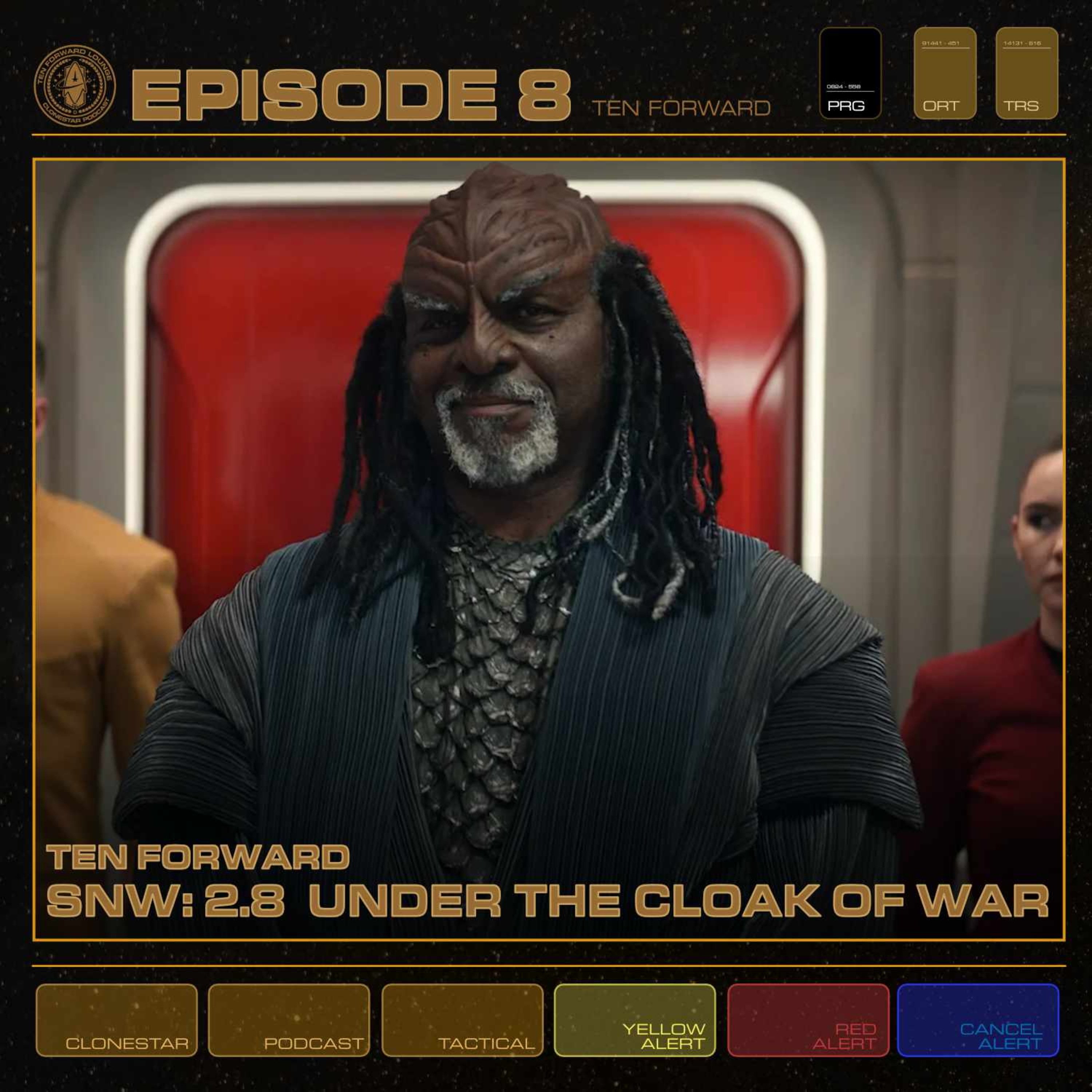 Ten Forward - Episode 8 - SNW: 2.8 “Under the Cloak of War" episode artwork