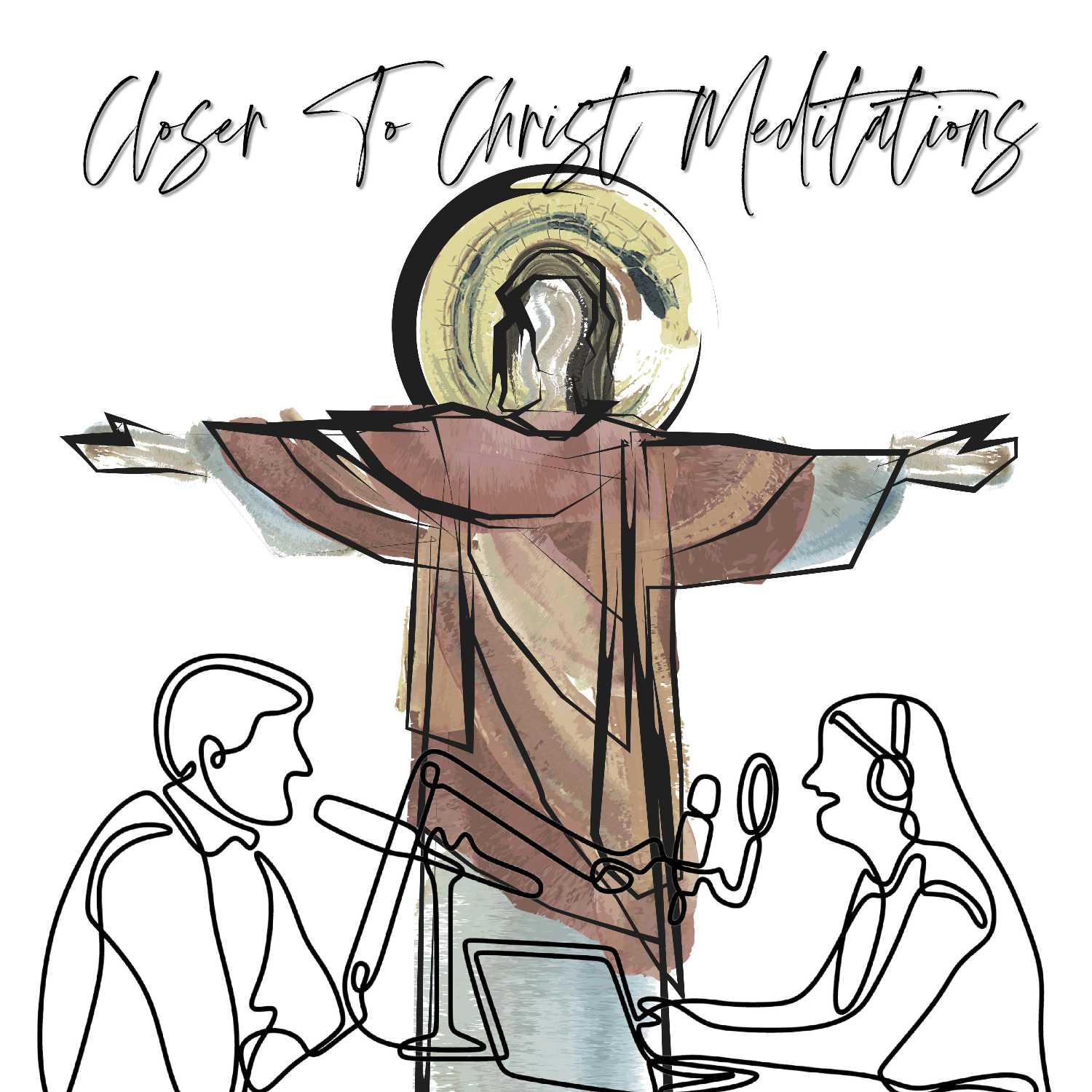 Closer to Christ Meditations