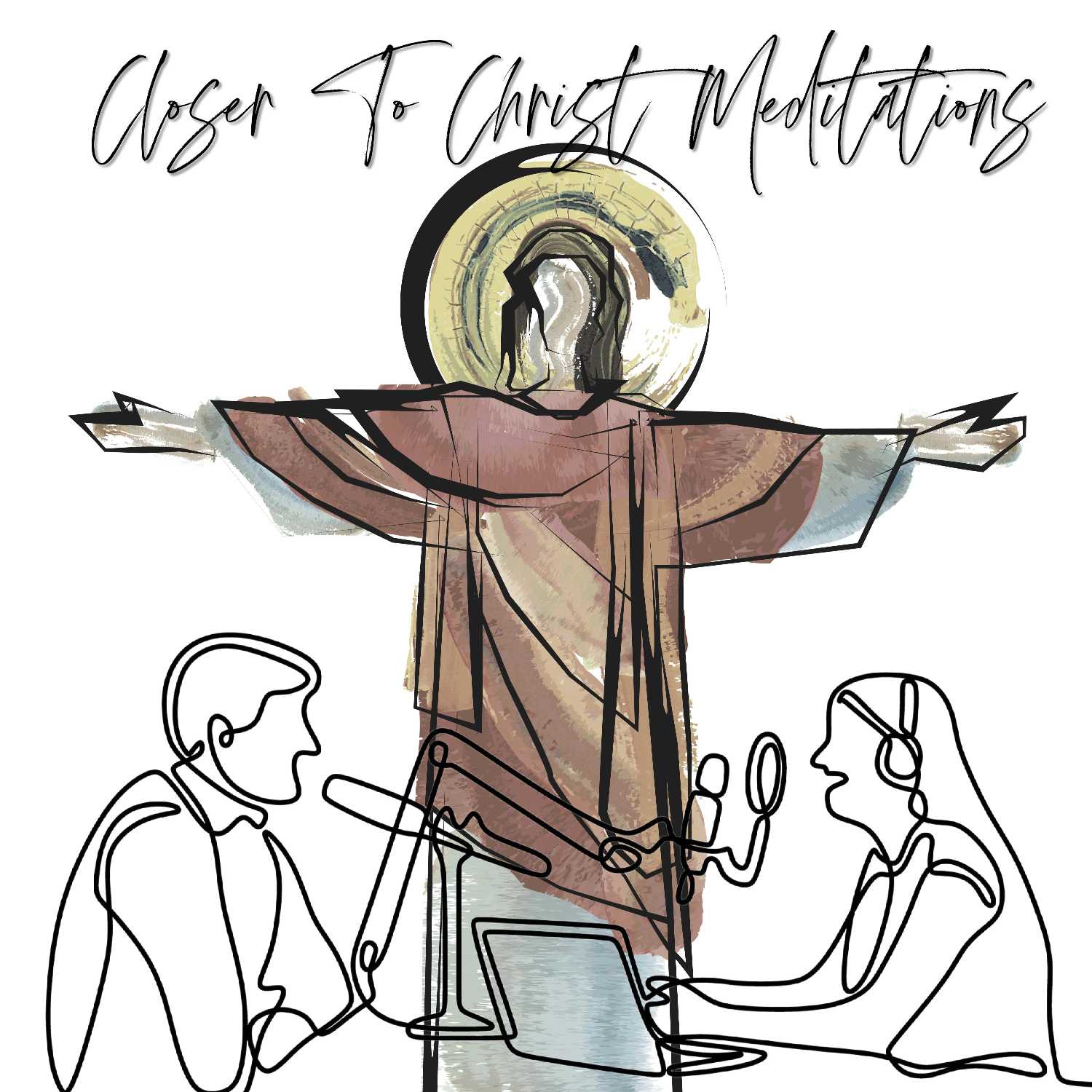 Closer to Christ Meditations