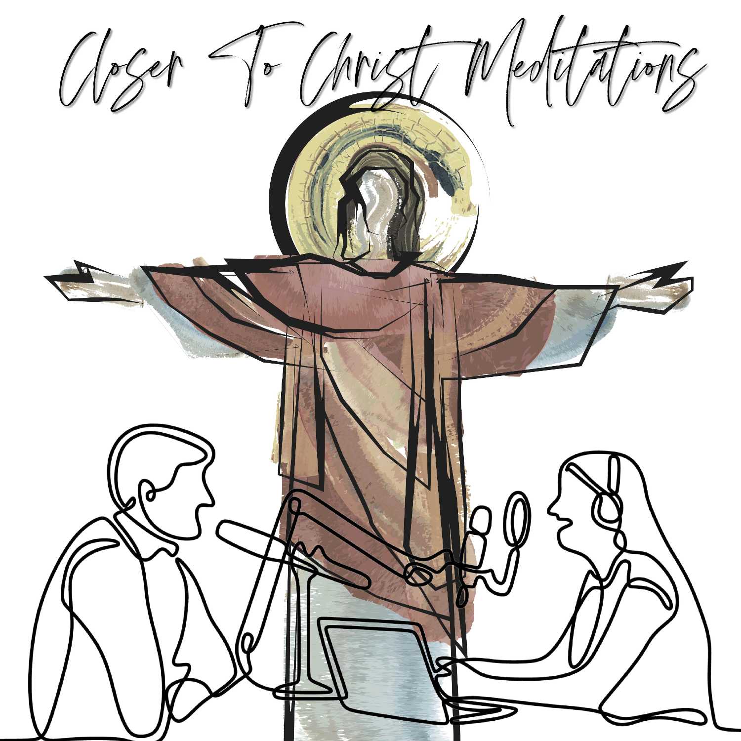 Closer to Christ Meditations