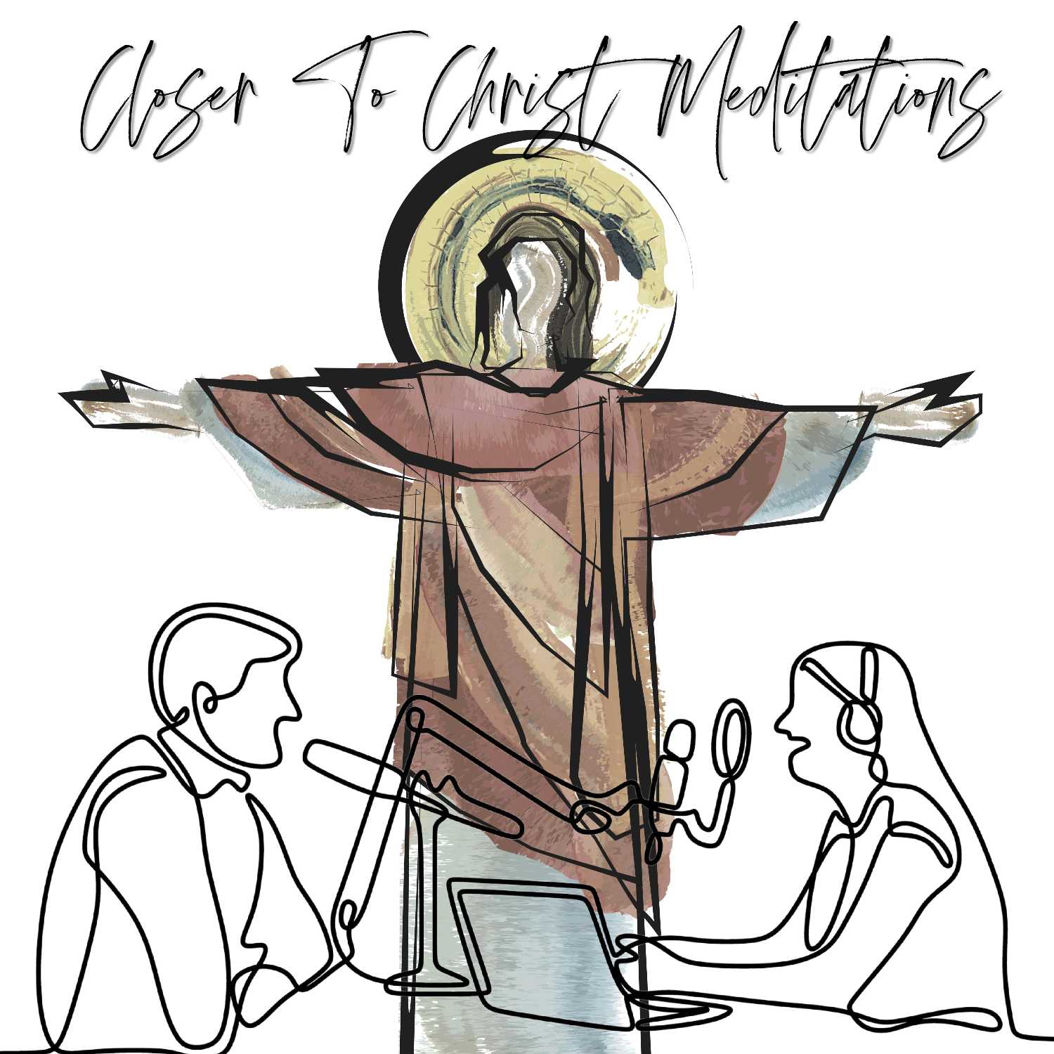 Closer to Christ Meditations