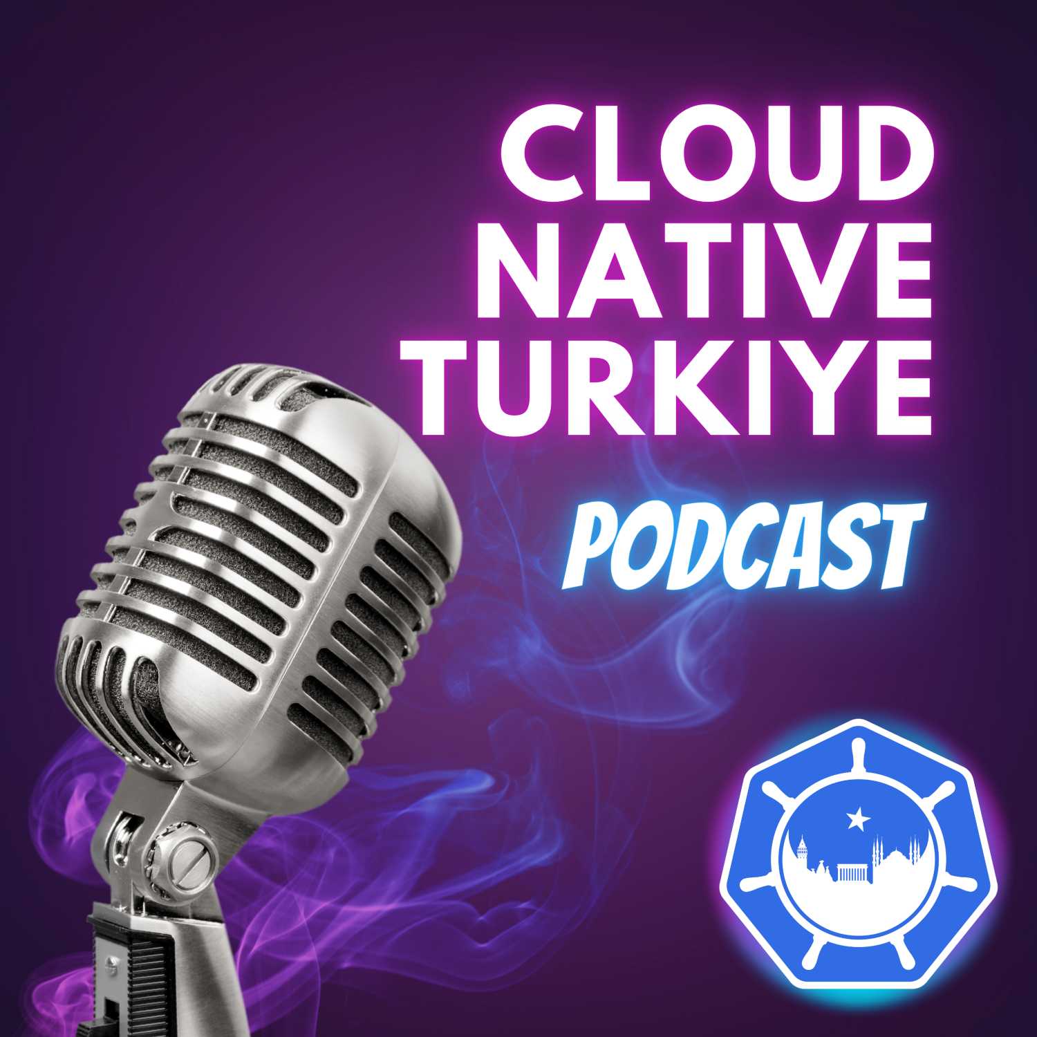 Cloud Native Türkiye Podcast