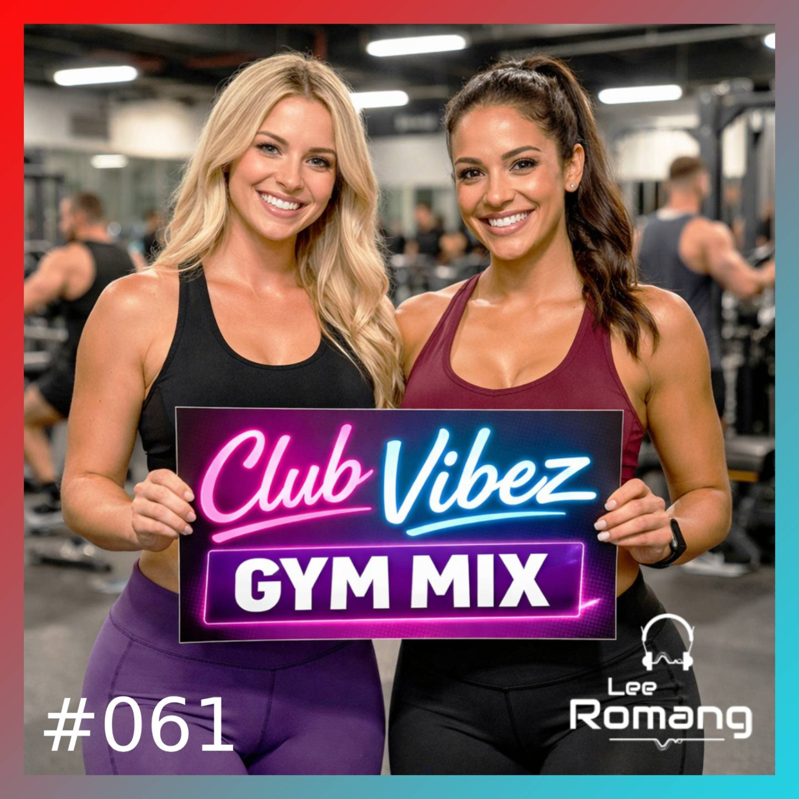 Club Vibez Gym Mix - #061