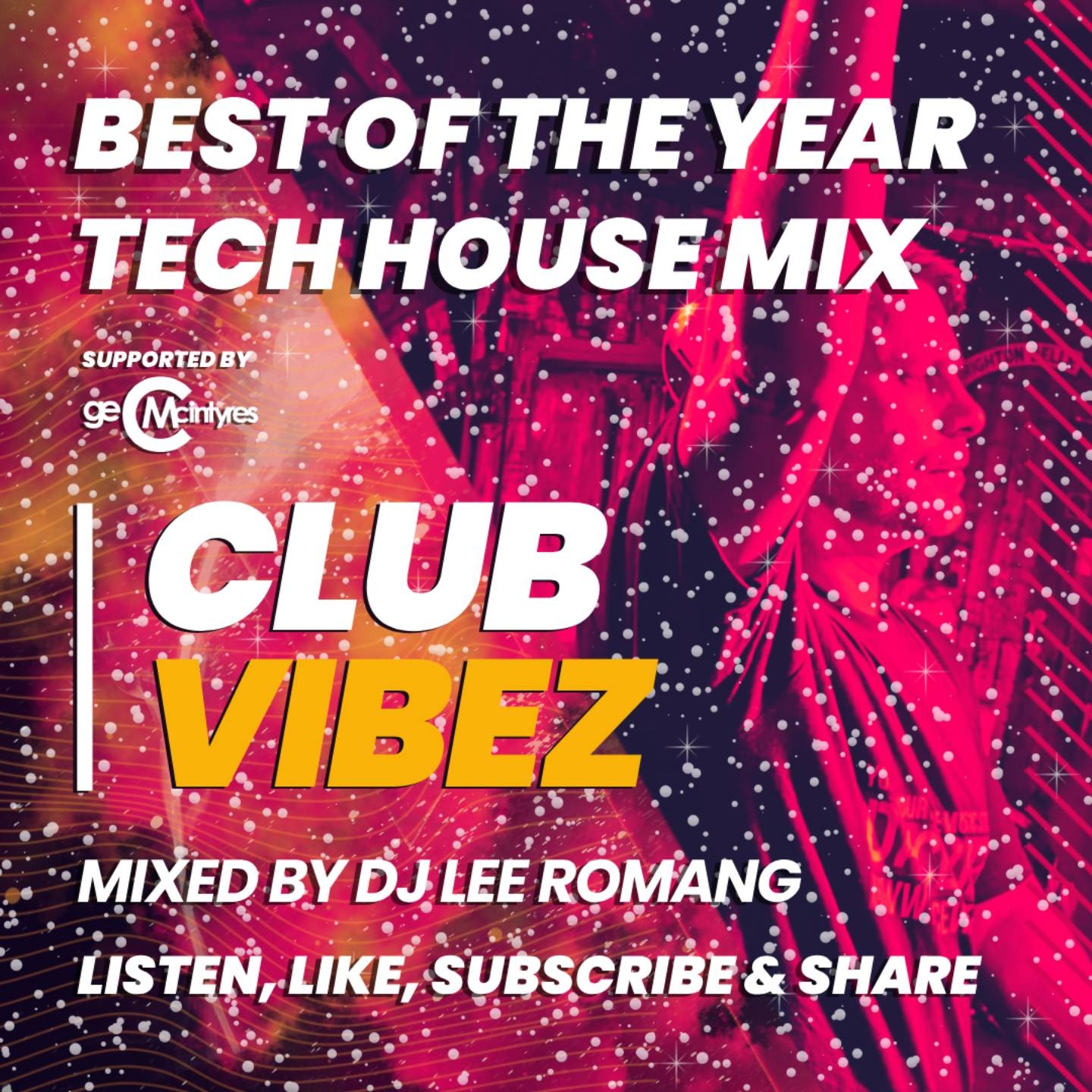 Club Vibez - Freshest House & Tech House tracks