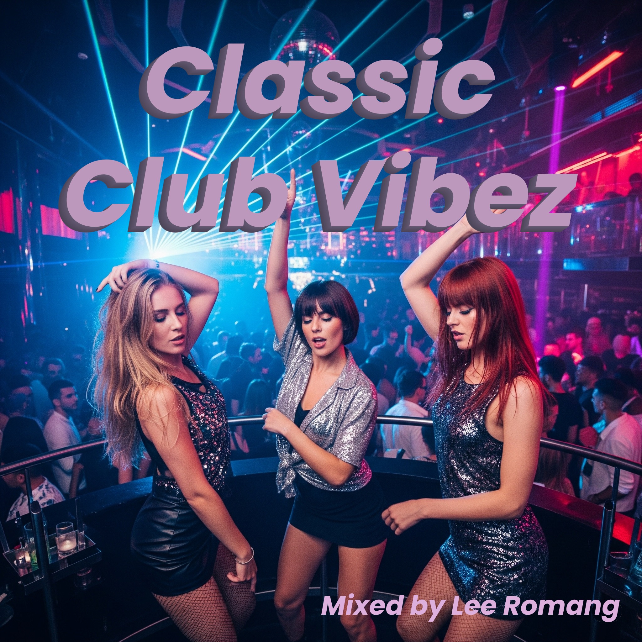 Club Vibez - Mixed by Lee Romang