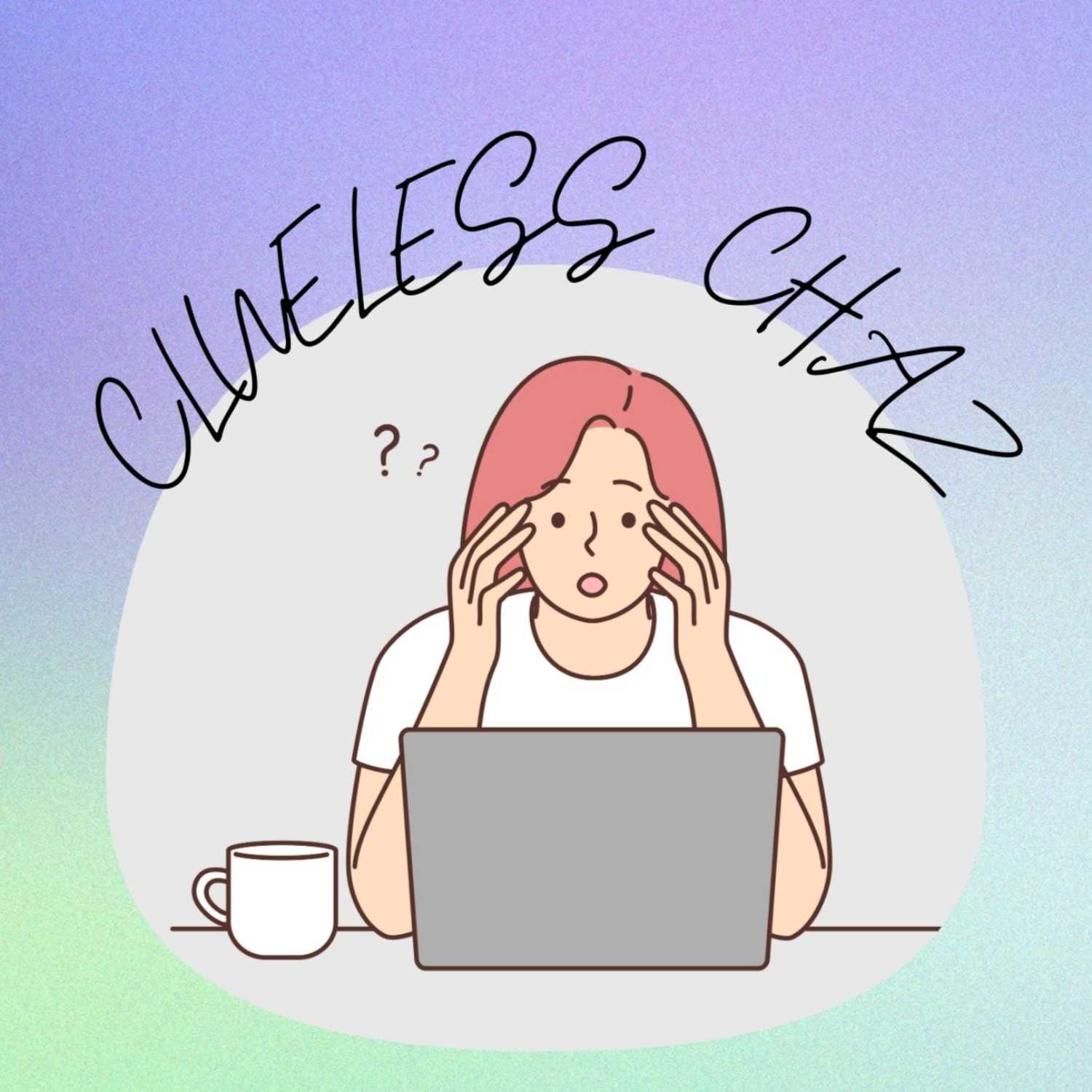 Hi! It's Clueless Chaz! podcast artwork
