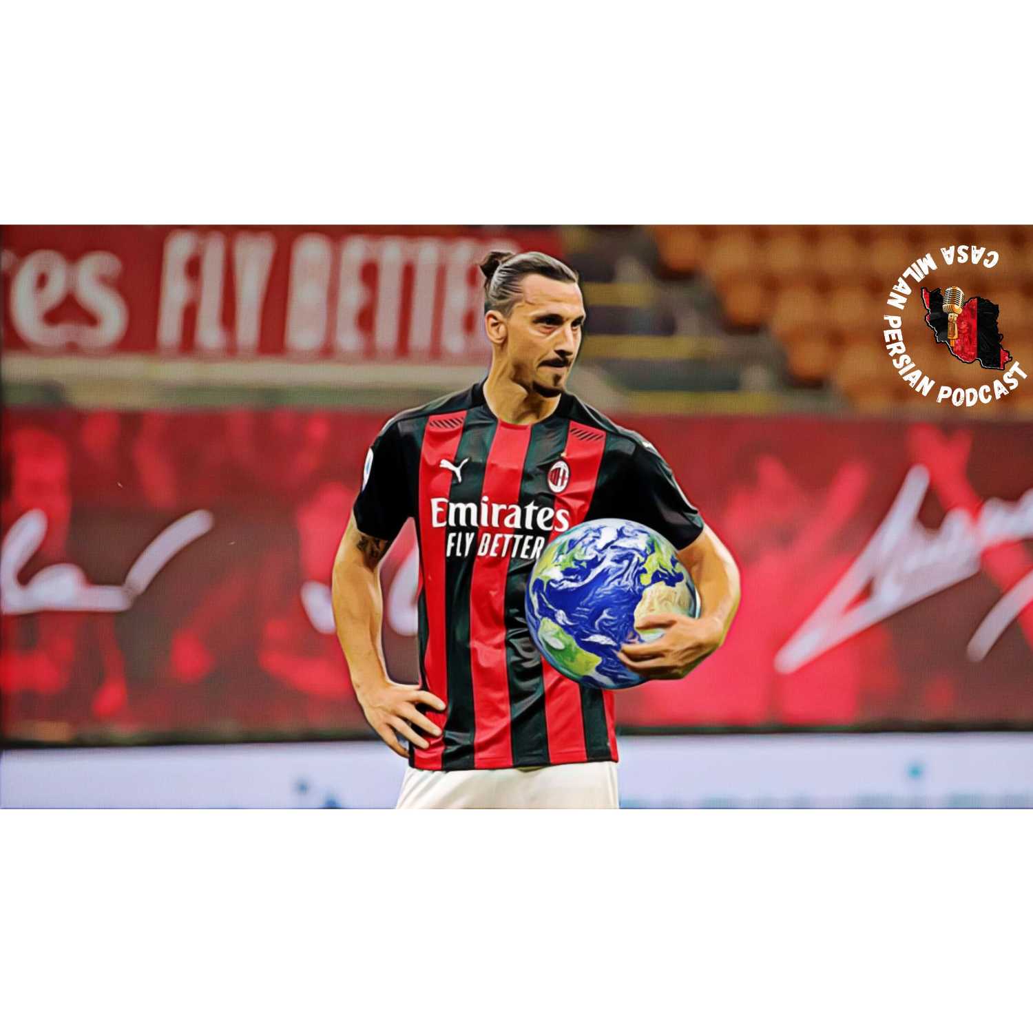 Casa Milan Persian Podcast کازا میلان
