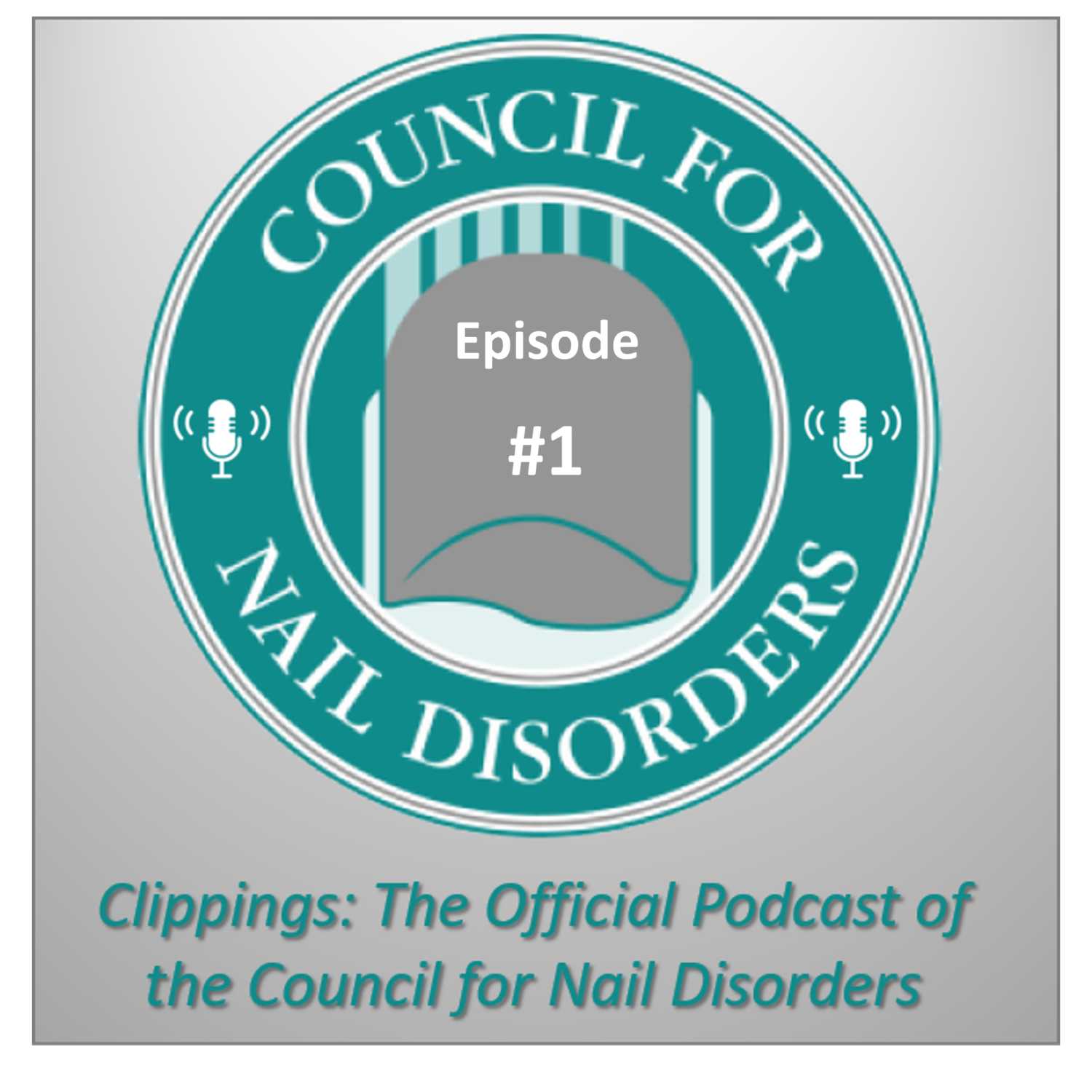 Clippings: The Official Podcast of the Council for Nail Disorders
