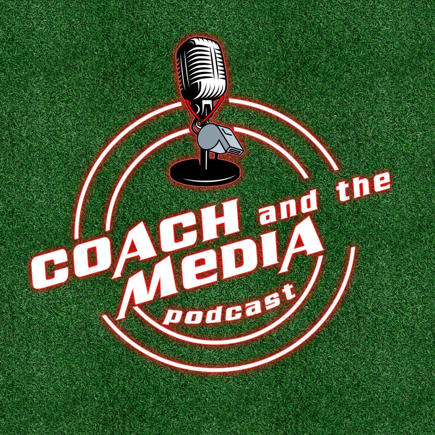 Coach and the Media Podcast