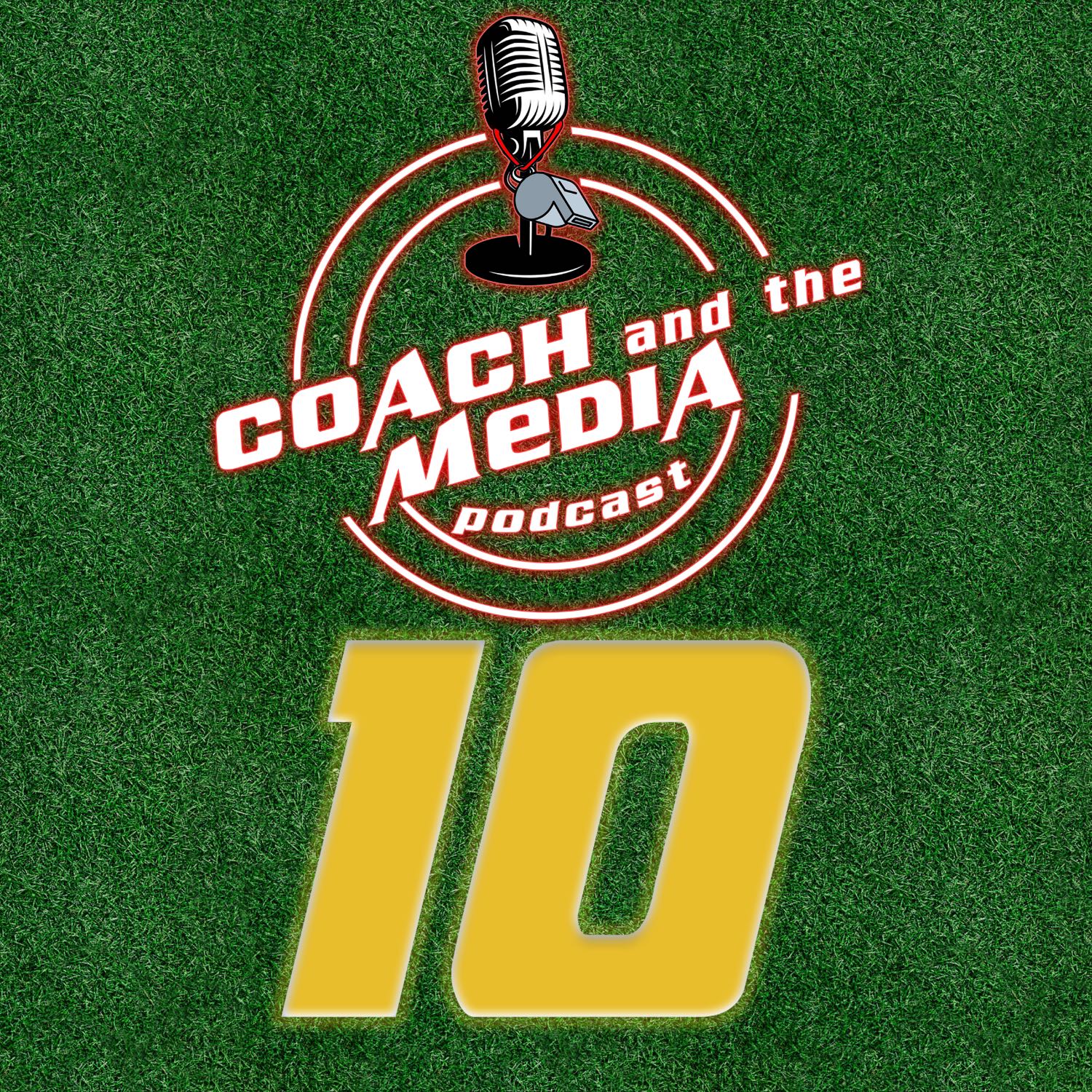 Coach and the Media Podcast