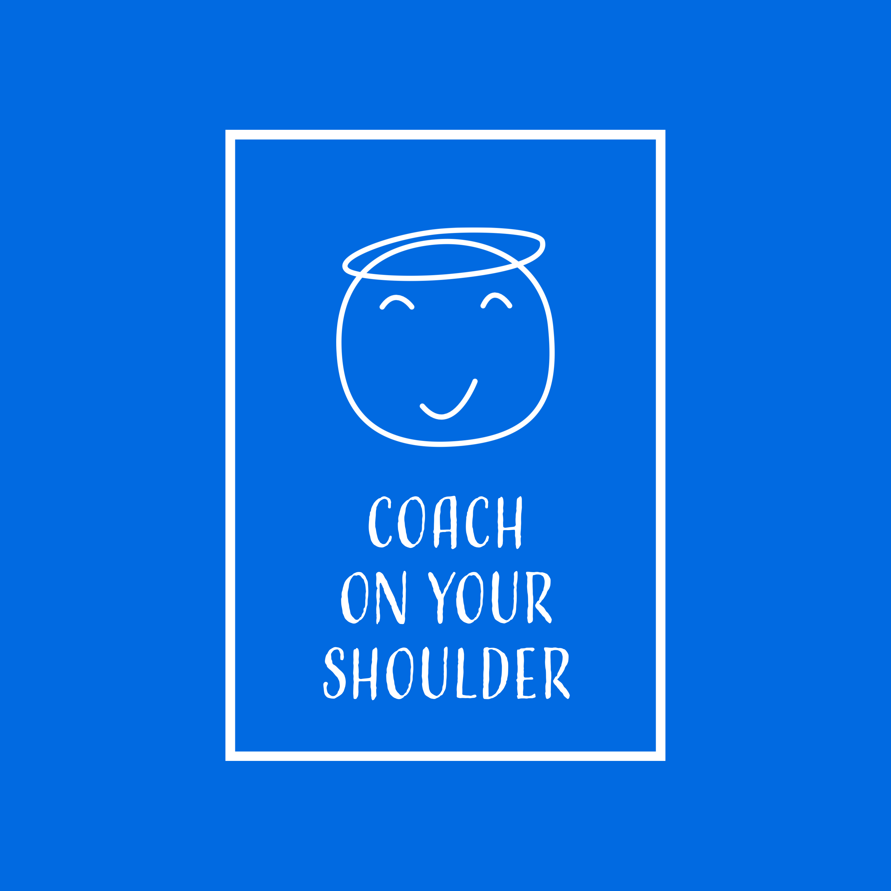 Coach On Your Shoulder