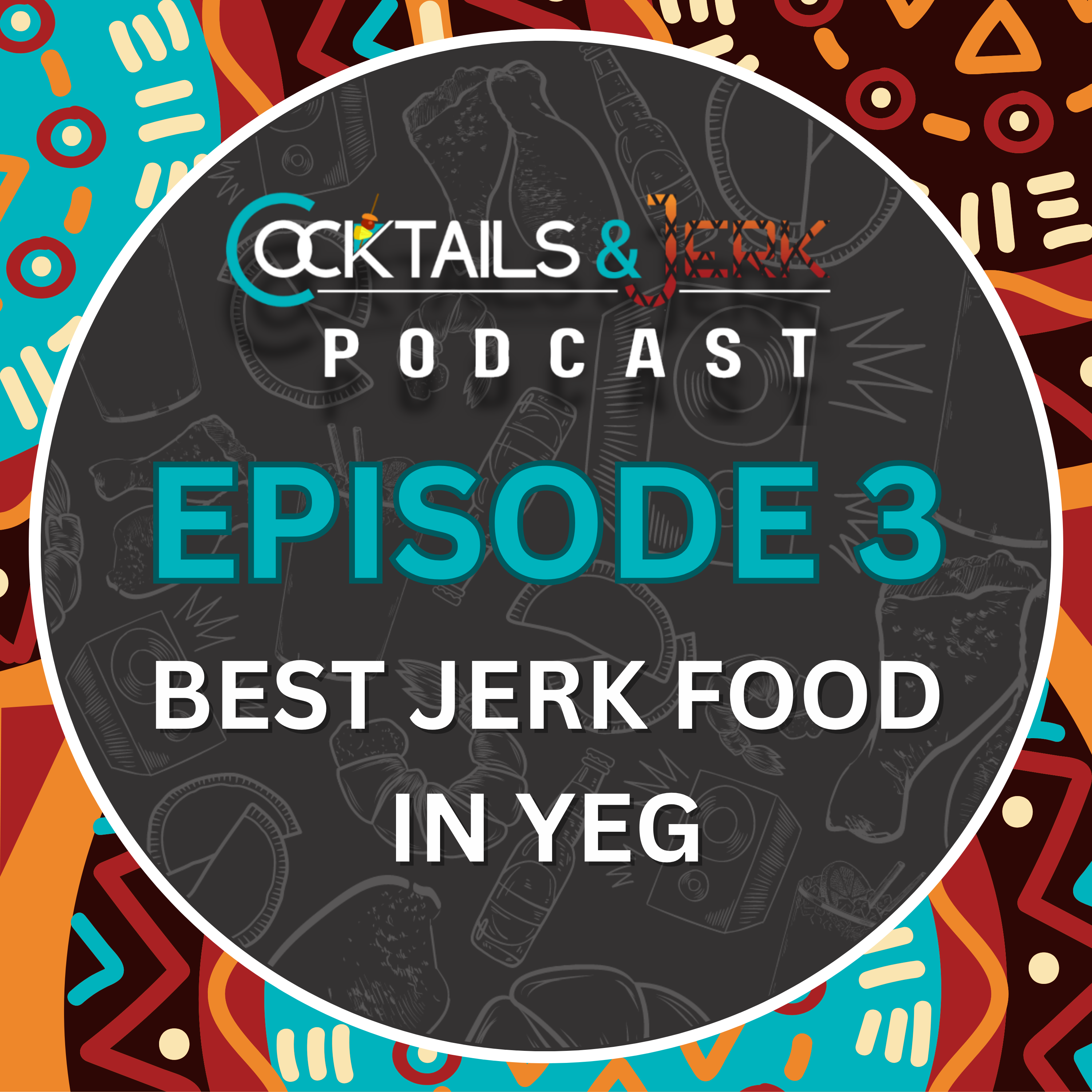 COCKTAILS & JERK PODCAST
