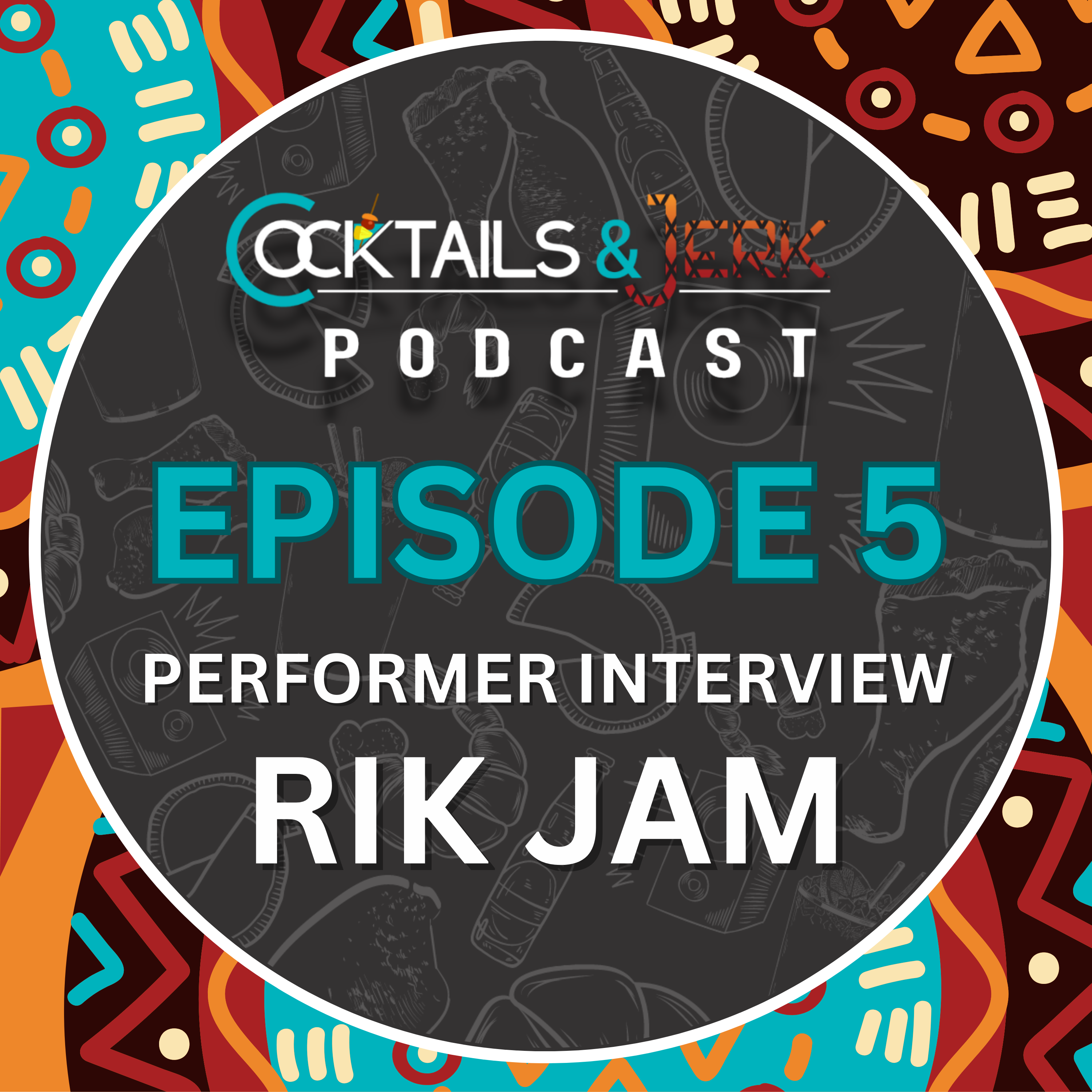 COCKTAILS & JERK PODCAST