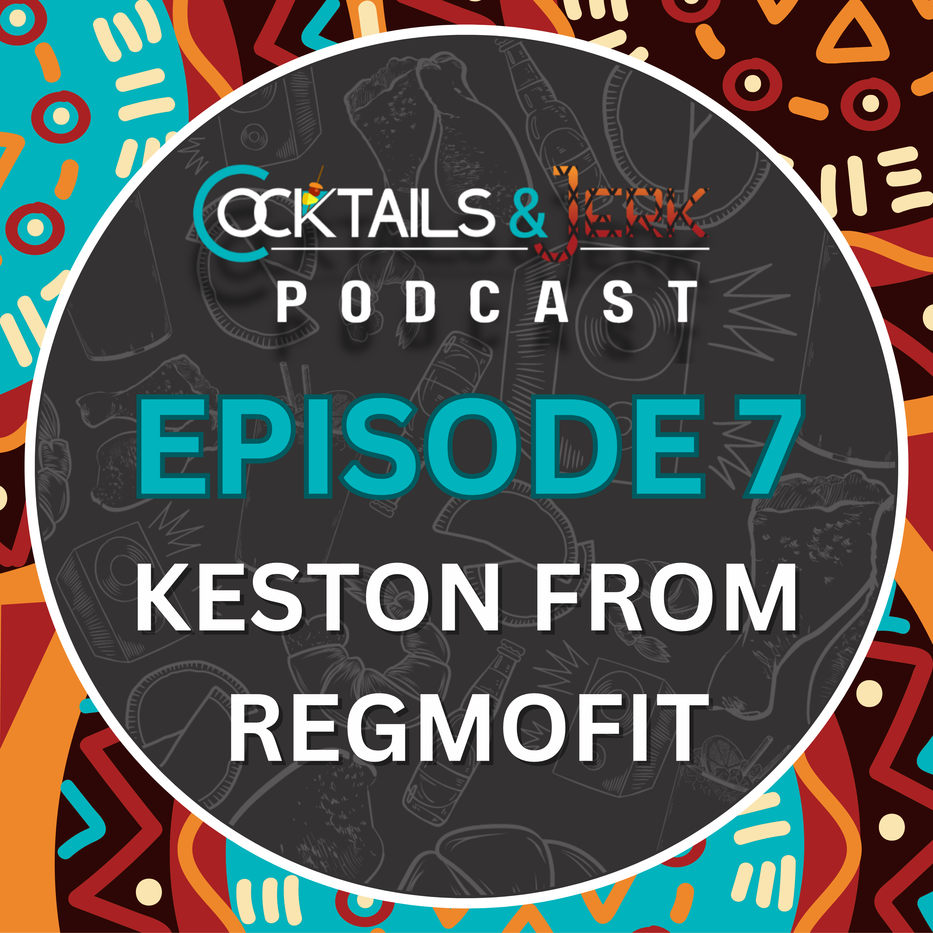 COCKTAILS & JERK PODCAST