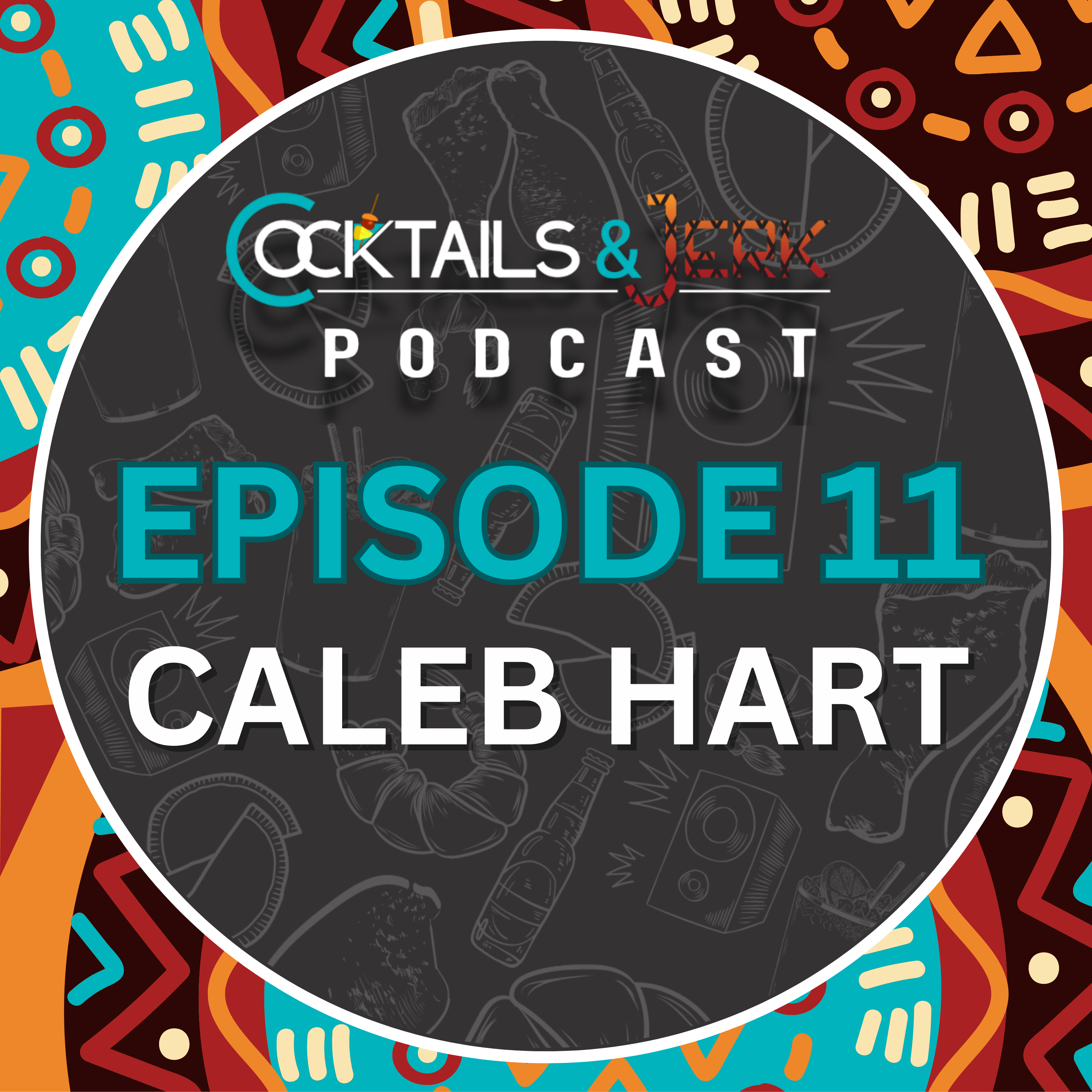 COCKTAILS & JERK PODCAST