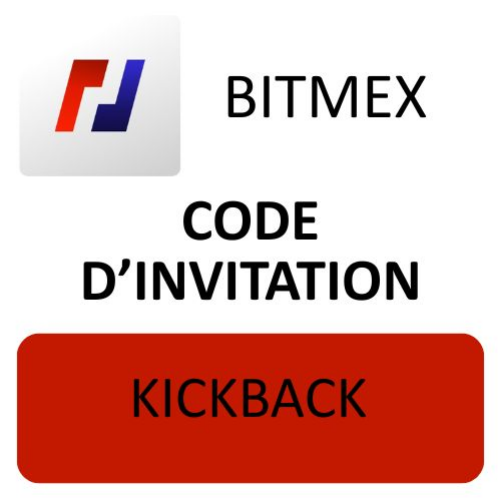 Code d’invitation Bitmex « KICKBACK » Obtenez 10 % de réduction sur les frais de trading et un bonus