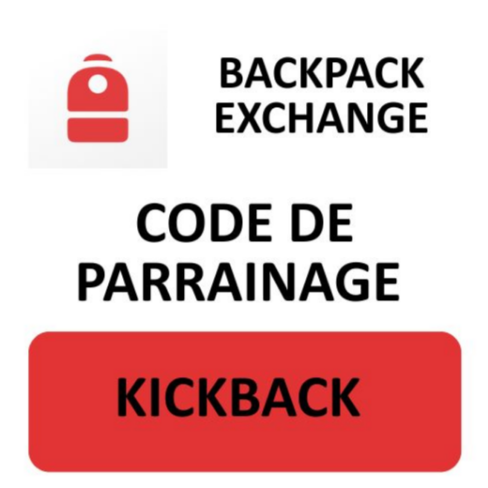 Code de parrainage Backpack Exchange « kickback » – Débloquez un bonus de 1099 $ + 20 % de réduction