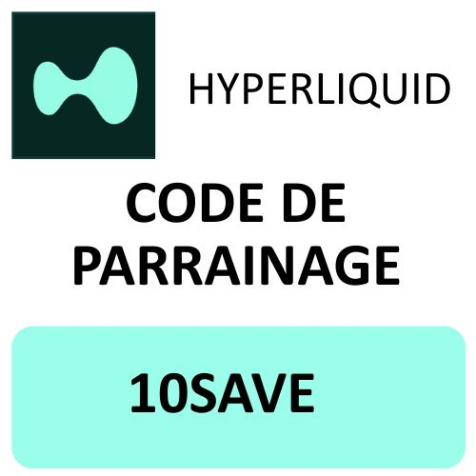 Code de parrainage Hyperliquid « 10SAVE » Obtenez 10 % de réduction sur les frais de trading
