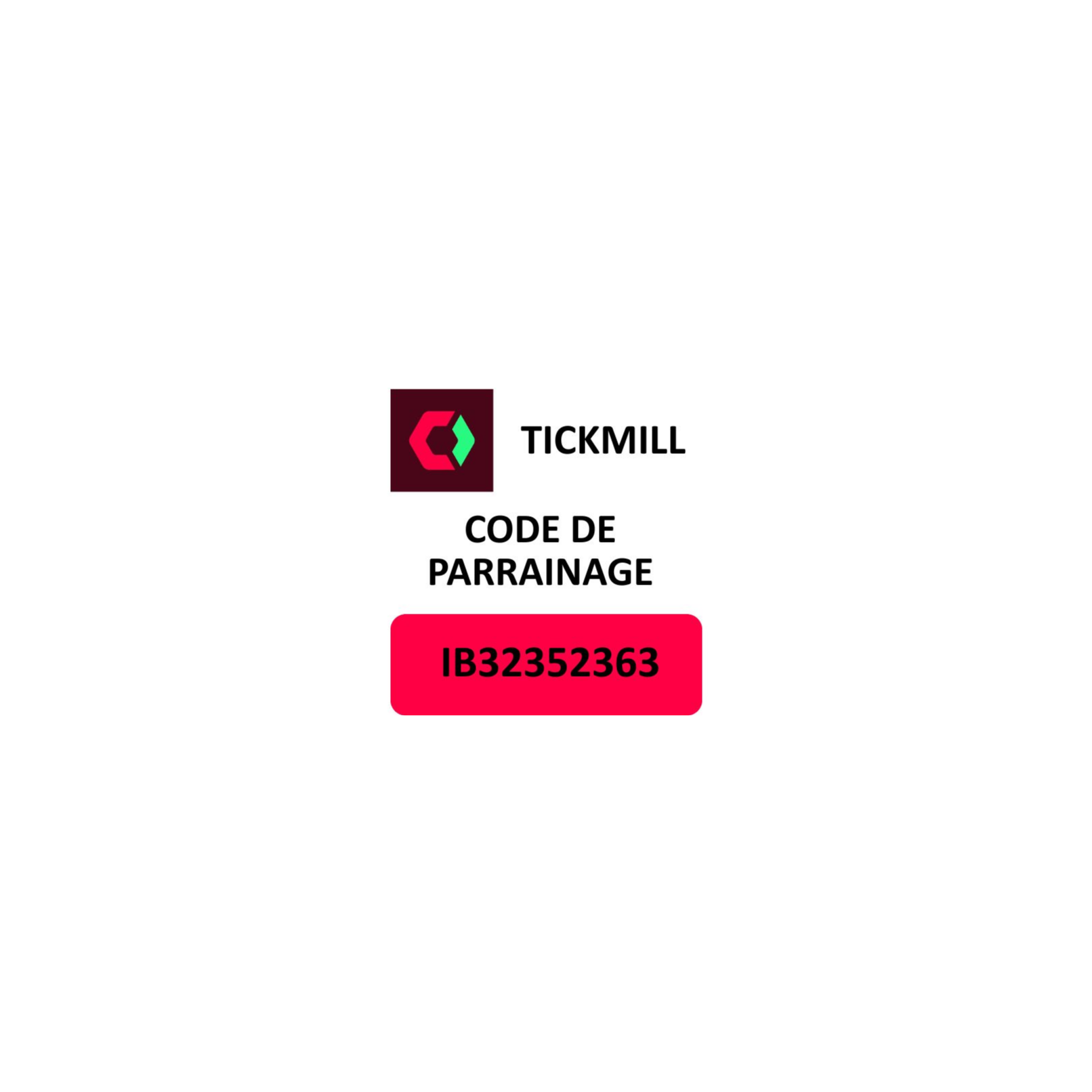 Code de parrainage Tickmill « IB32352363 » Débloquez 10 % de réduction sur les frais et obtenez un b