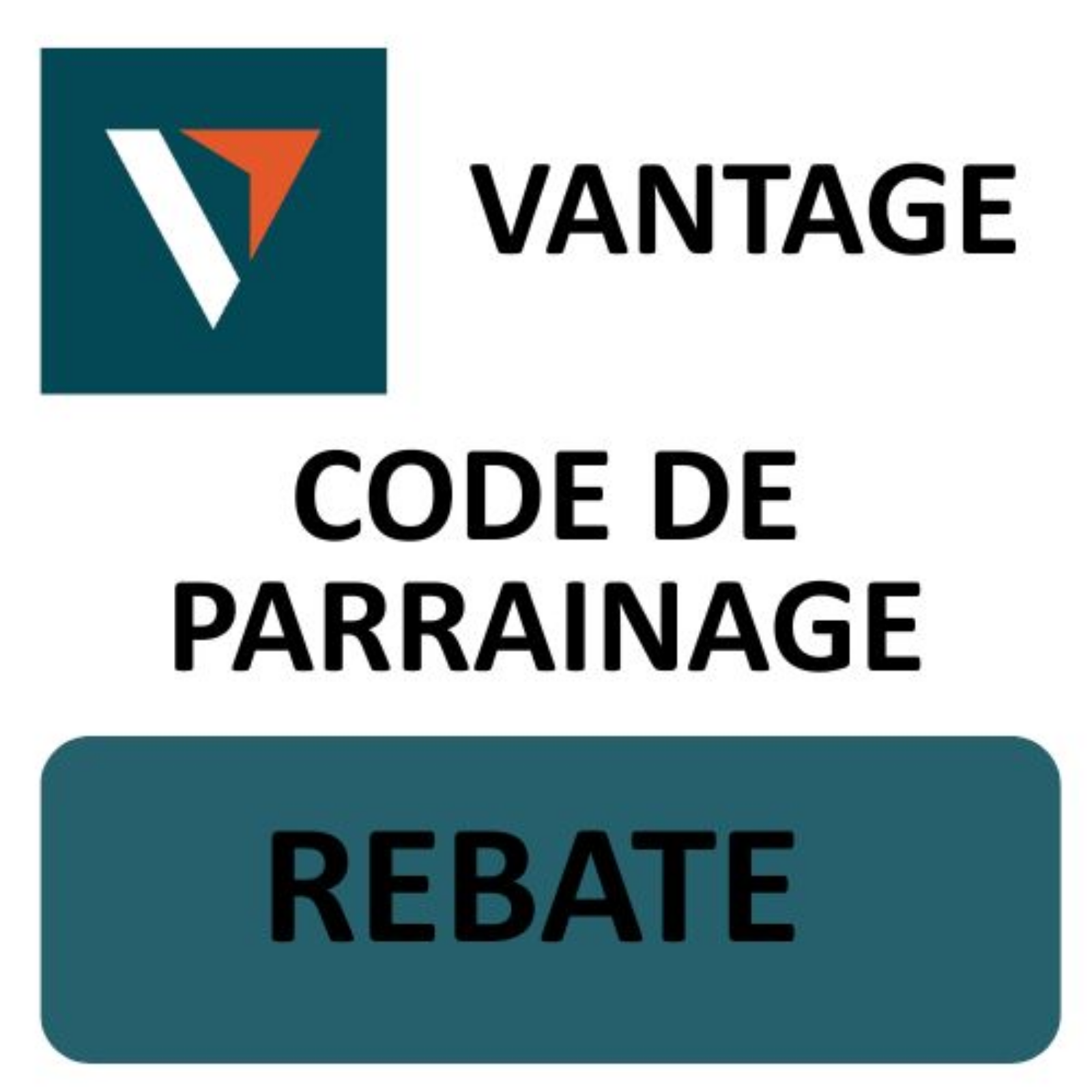 Code de parrainage Vantage « rebate » Obtenez une réduction exclusive de 10 % sur les frais de trade