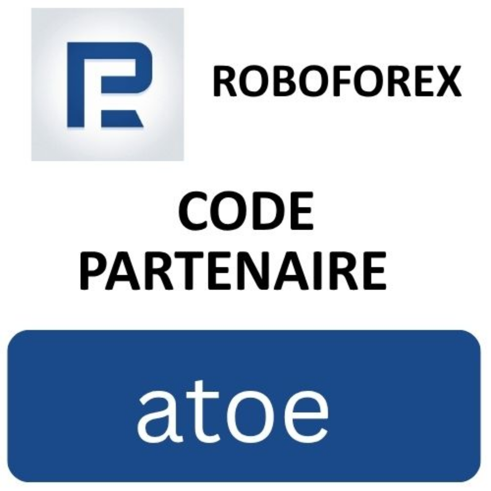 Code partenaire RoboForex « atoe » Obtenez 15 % de réduction sur les frais de trading