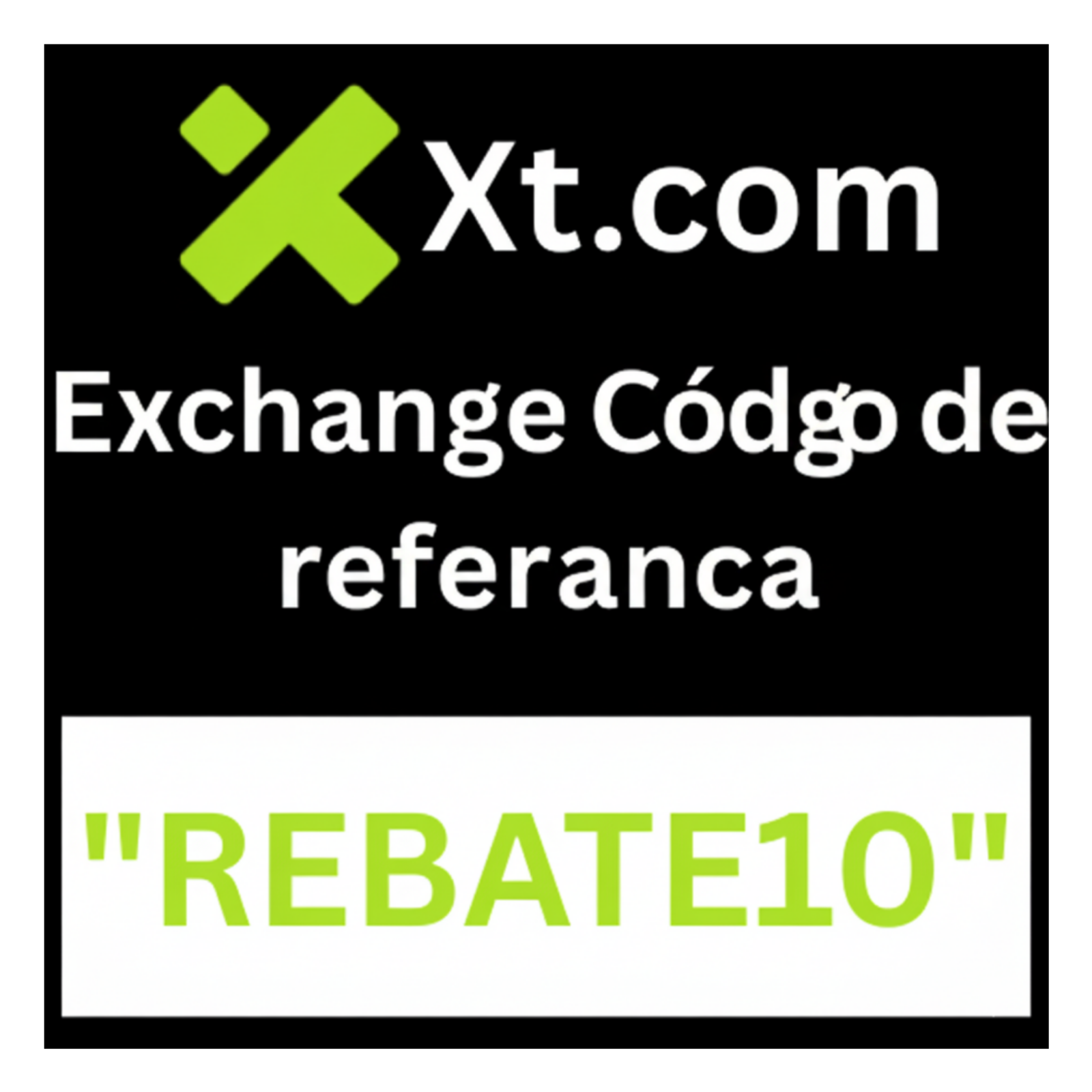 Código de Referencia XT Exchange “REBATE10” y Descuento en Fees de Trading