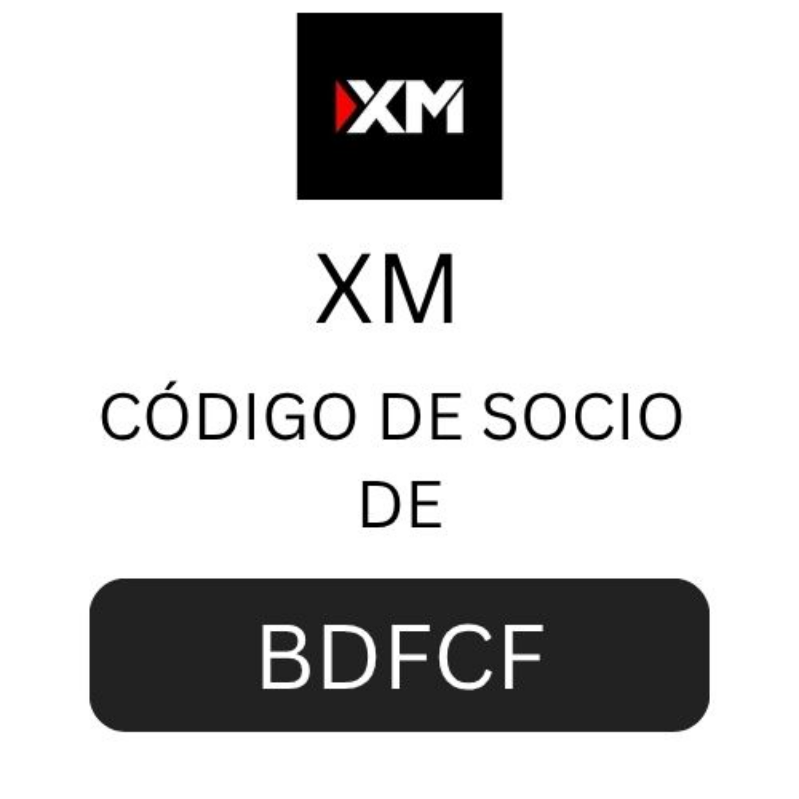 Código de Socio de XM “BDFCF” – Obtén 20% de Descuento