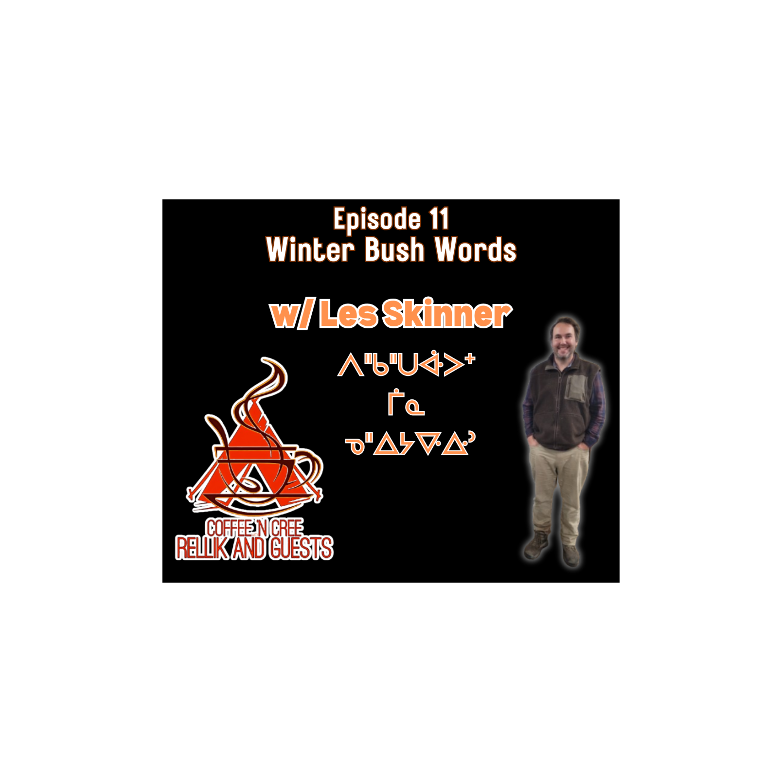 Winter Bush Words w/ Les Skinner episode artwork