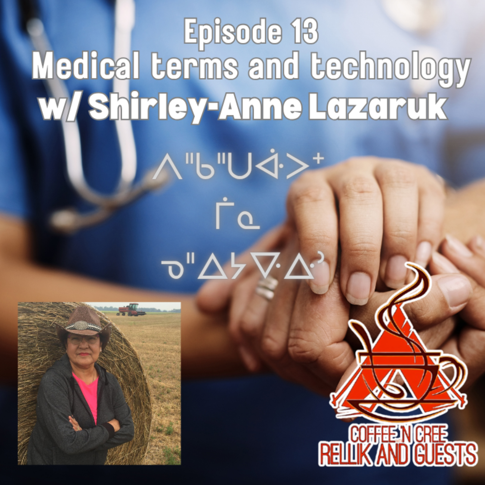 Medical terms and technology w/ Shirley-Anne Lazaruk episode artwork