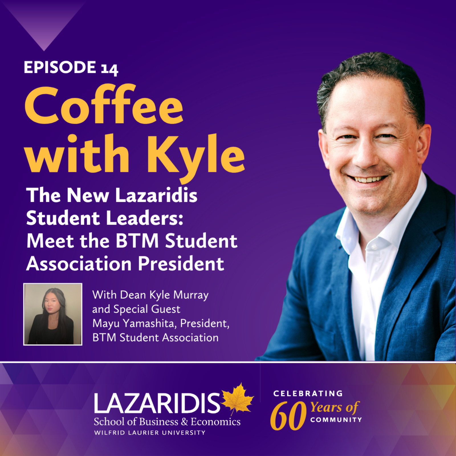 The New Lazaridis School Student Leaders: Meet the BTM Student Association President