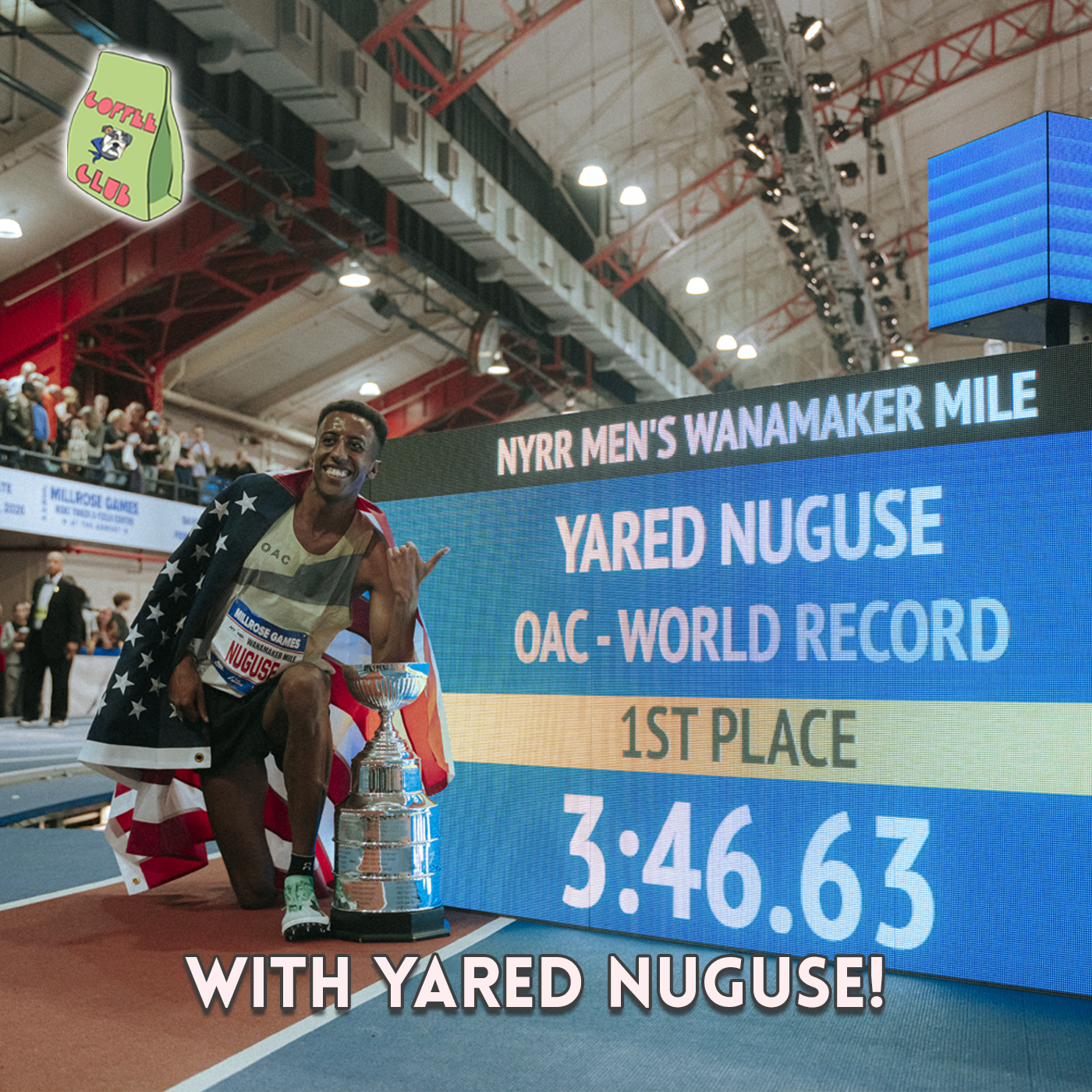 Yared Nuguse opens up about his WORLD RECORD MILE!!!! + Millrose recap & The end of Bowerman TC