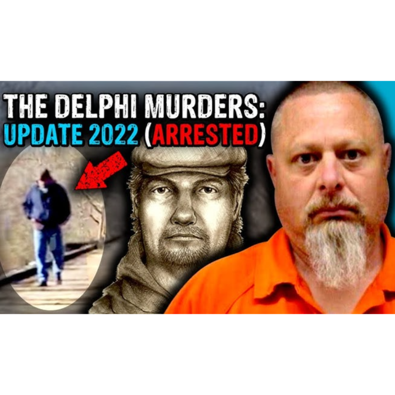 The Snapchat Murders (Update)  Delphi's Bridge Guy arrested... - Coffeehouse Crime