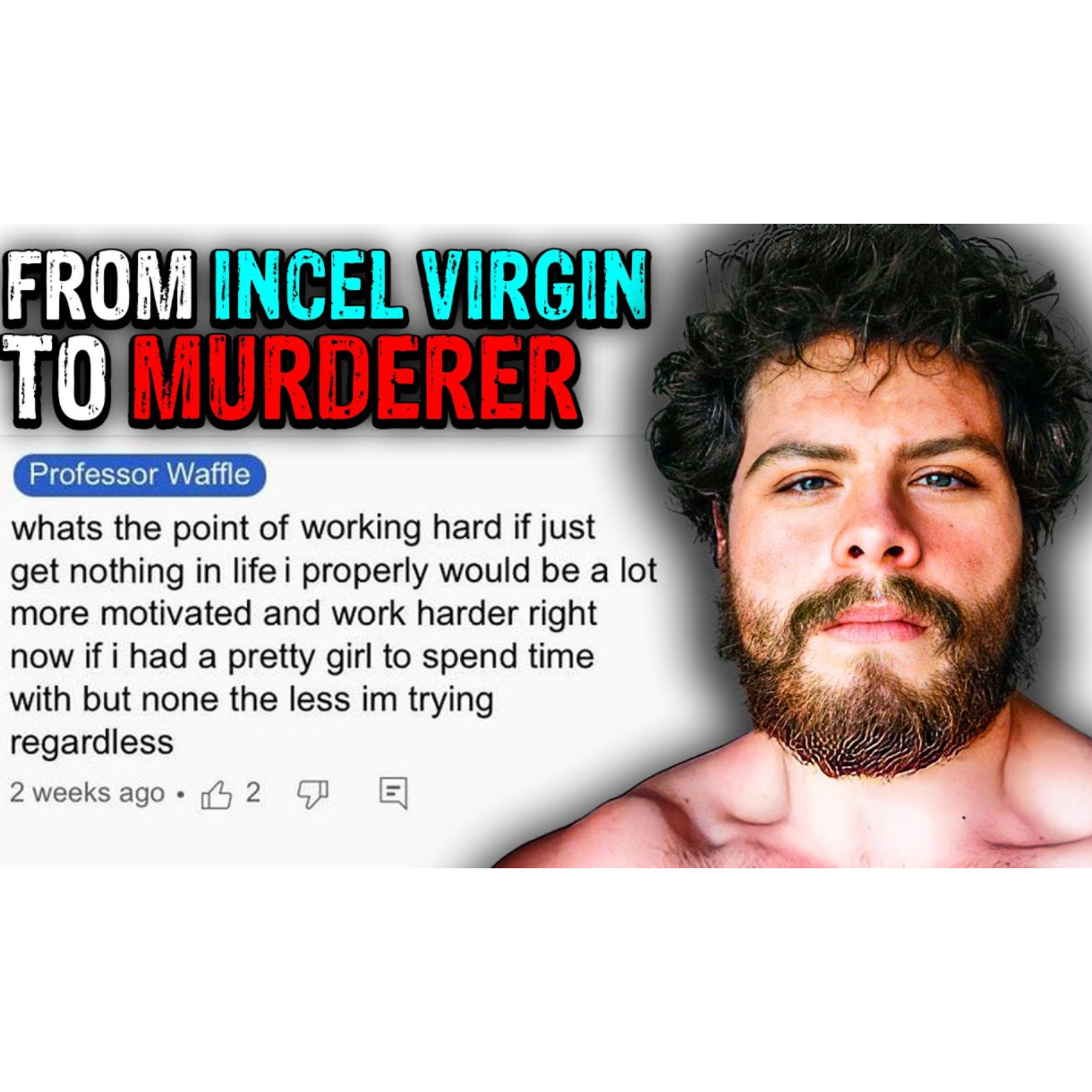 The Incel Virgin Who Became a Murderer  The Case of Jake Davison - Coffeehouse Crime