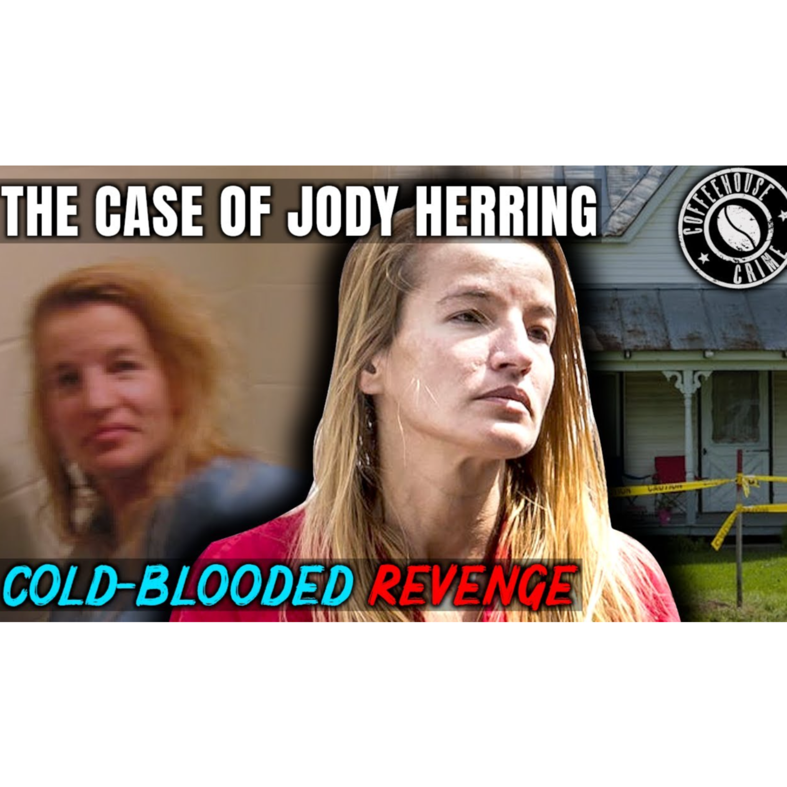 Killing in Senseless, Cold-Blooded Revenge  The Case of Jody Herring - Coffeehouse Crime