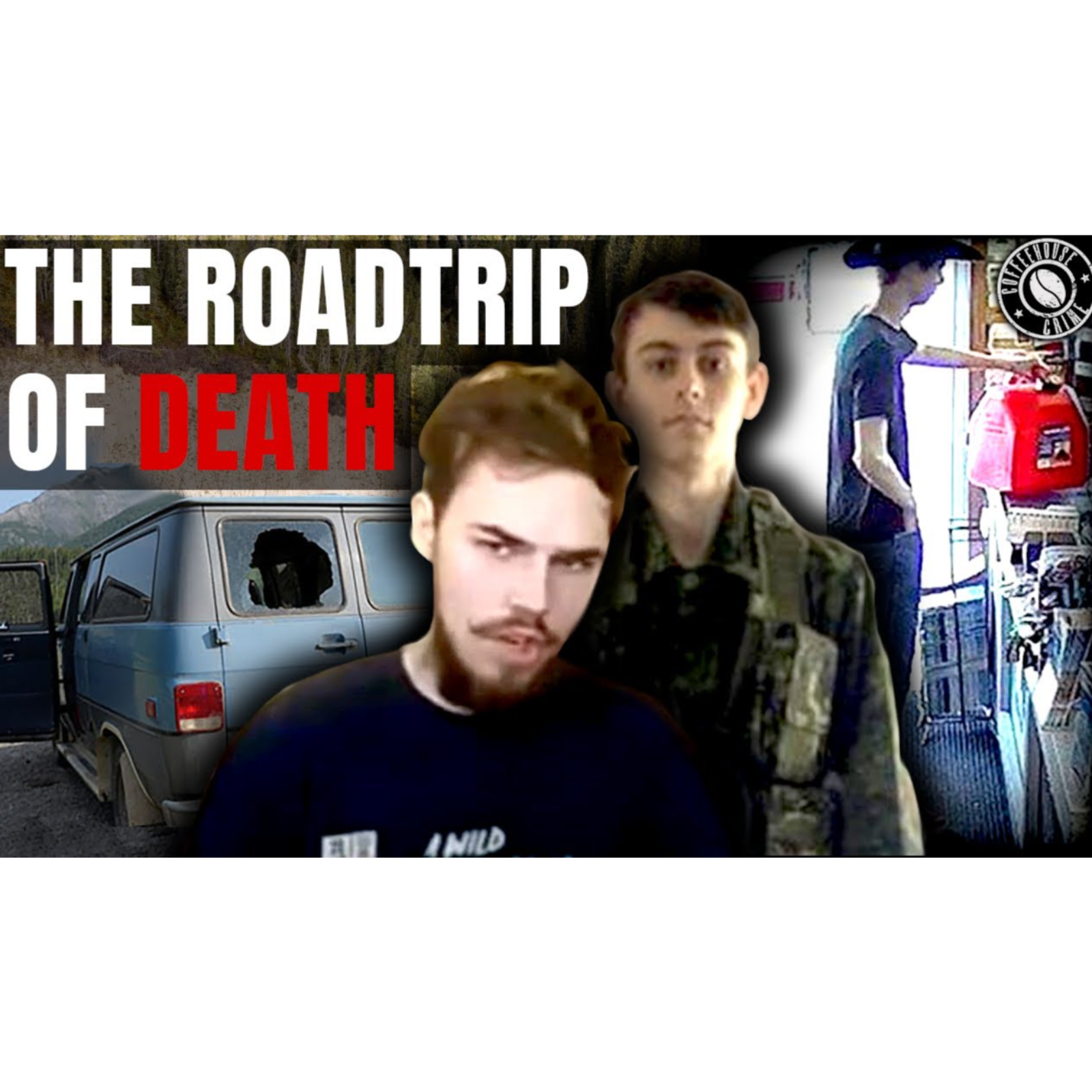 The Road Trip of Death  The Case of Kam Mcleod and Bryer Schmegelsky - Coffeehouse Crime