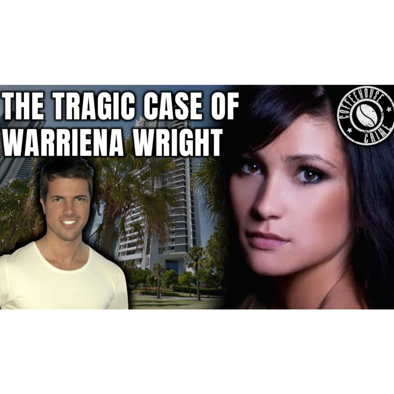 The Tragic Case of Warriena Wright - Coffeehouse Crime (1)