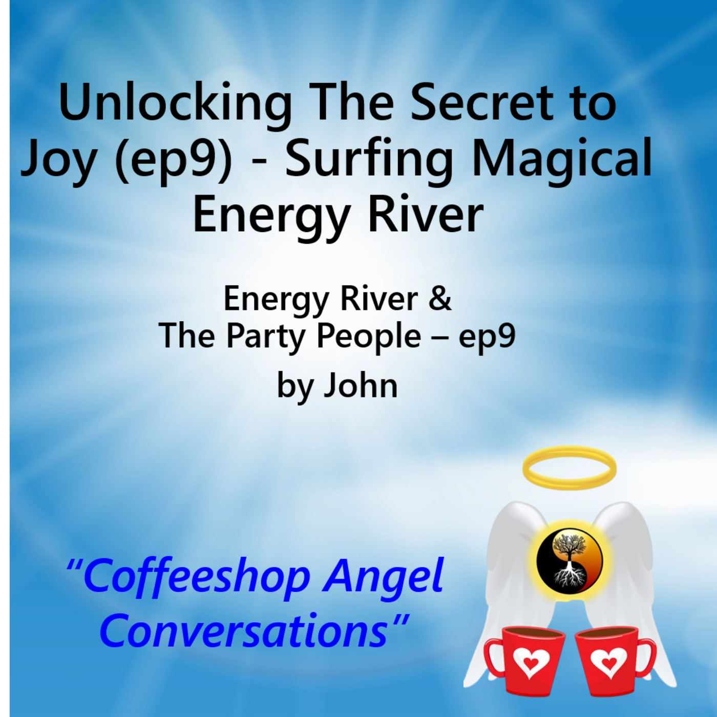 Coffeeshop Angel Conversations with John   -   Includes \